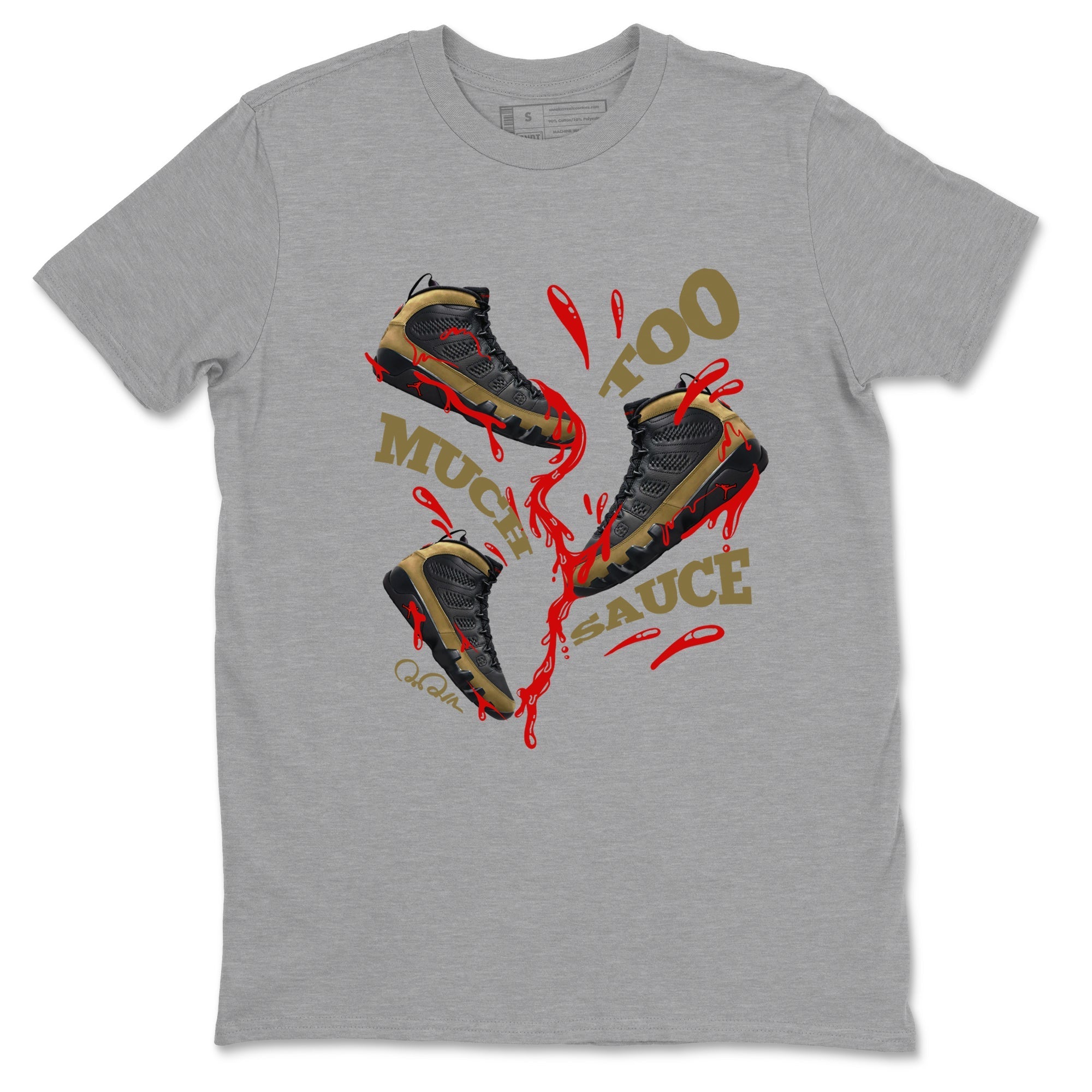 Too Much Sauce snkmatch Tees - Air Jordan 9 Olive
