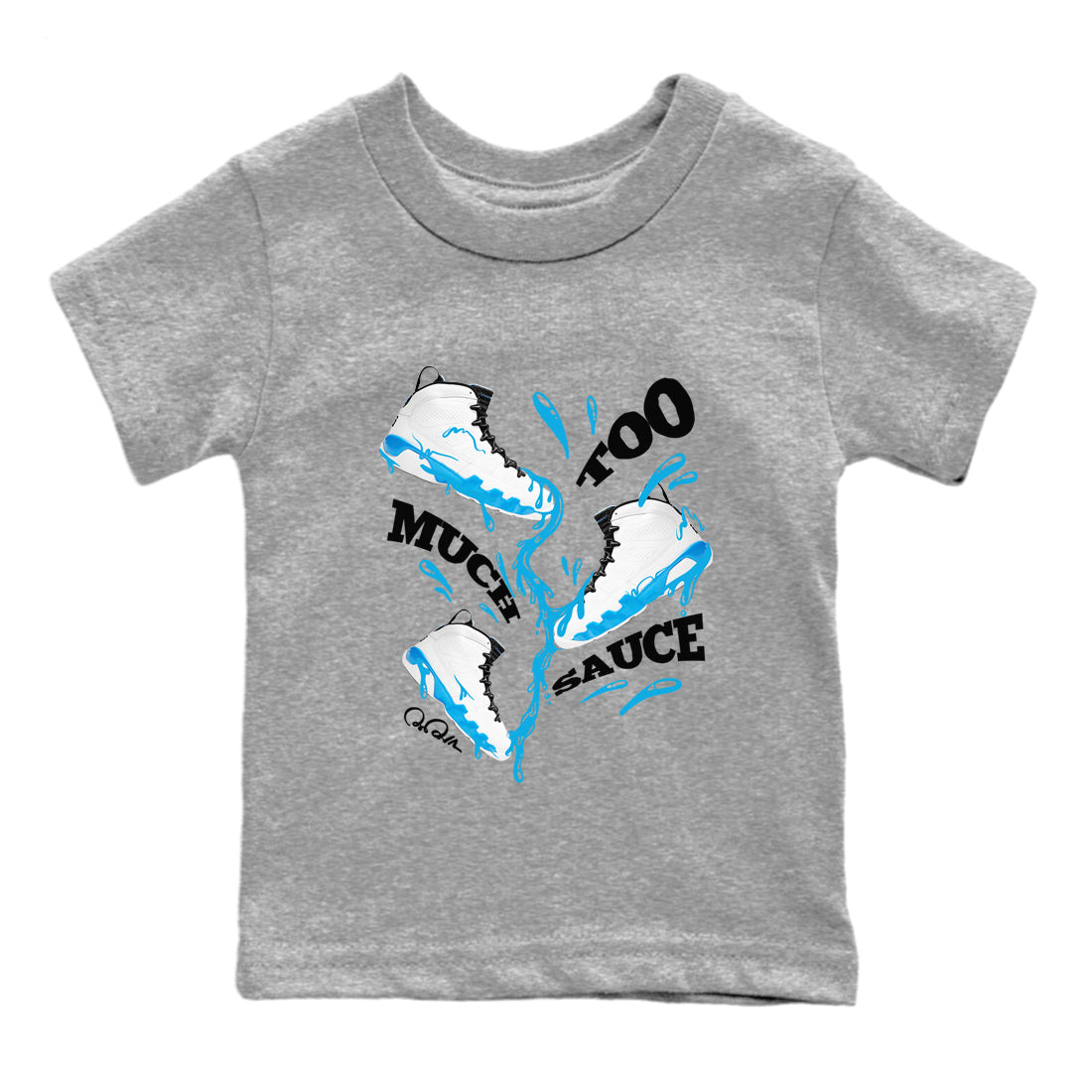 Too Much Sauce snkmatch Tees Kids - Air Jordan 9 Powder Blue