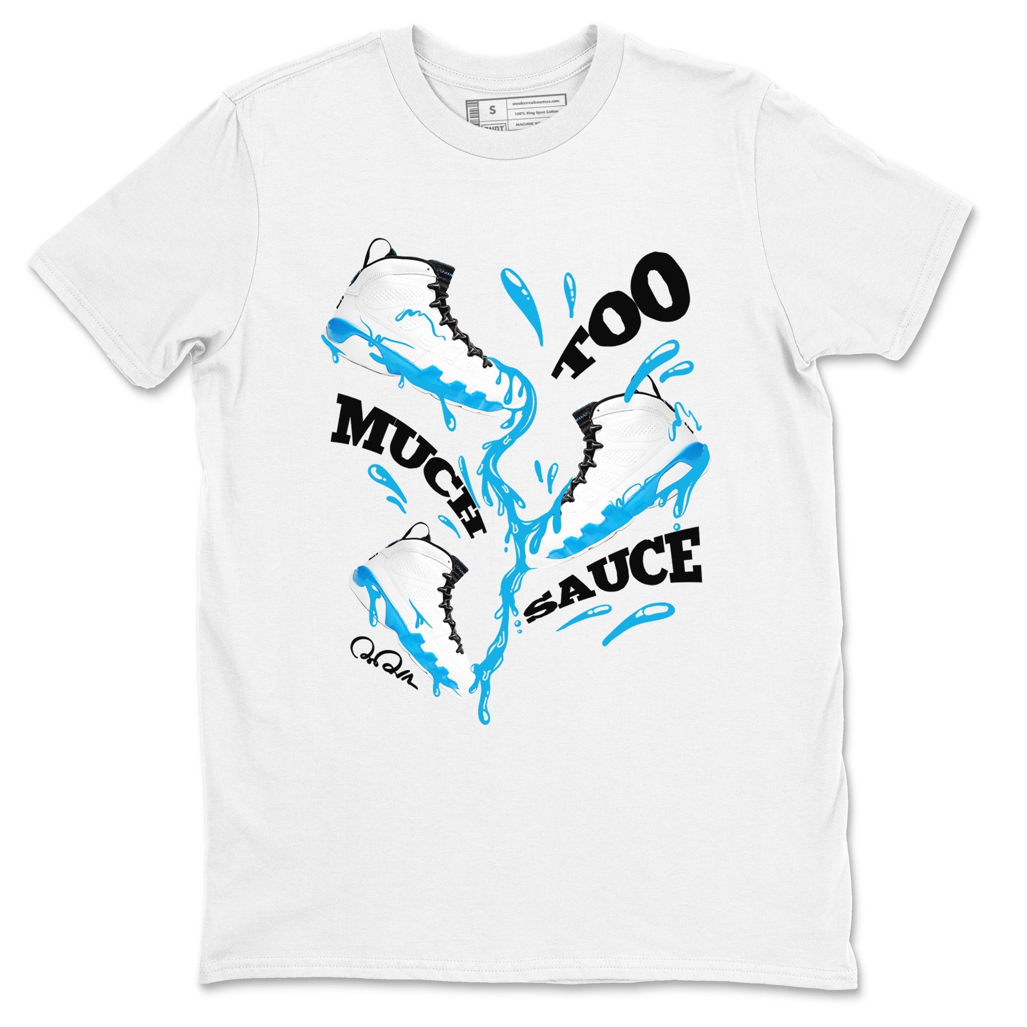 Too Much Sauce snkmatch Tees - Air Jordan 9 Powder Blue