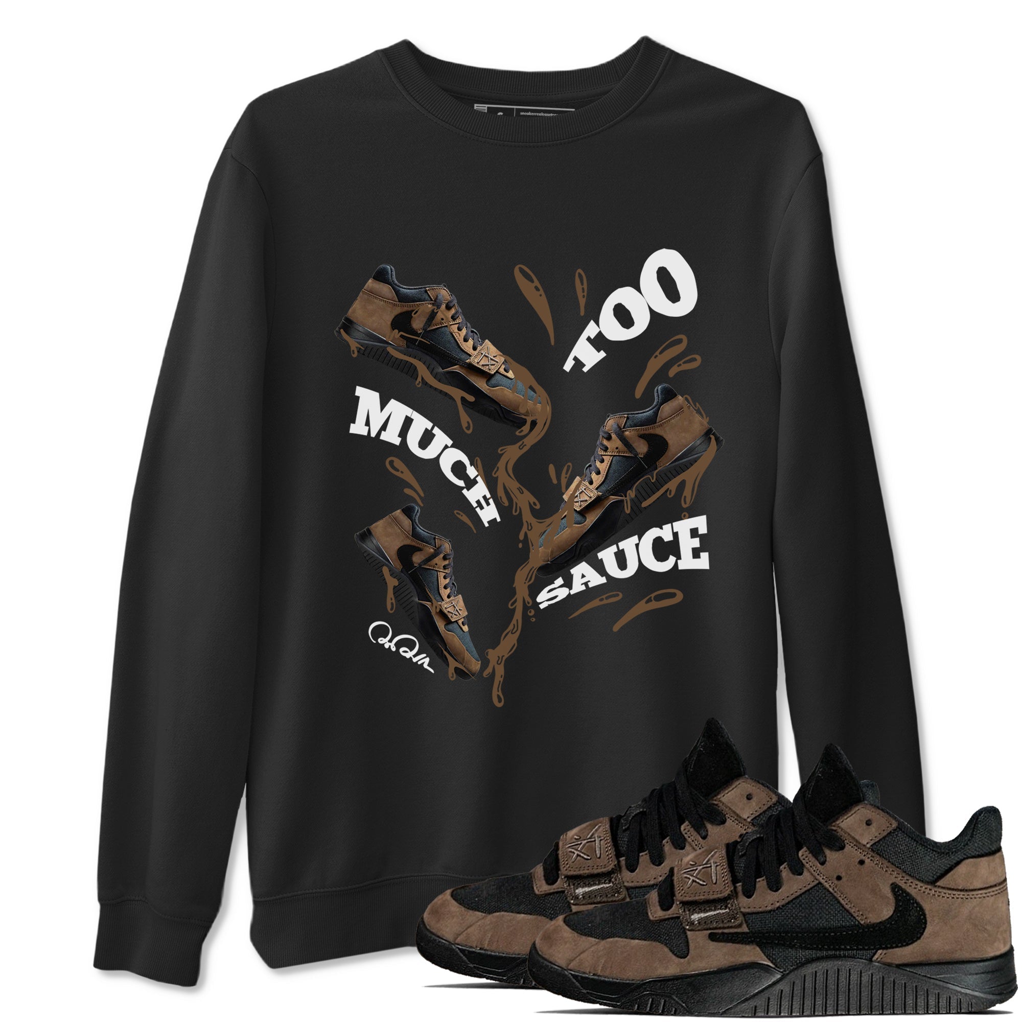 Too Much Sauce snkmatch Tees - Jordan Jumpman Jack Travis Scott Dark Mocha