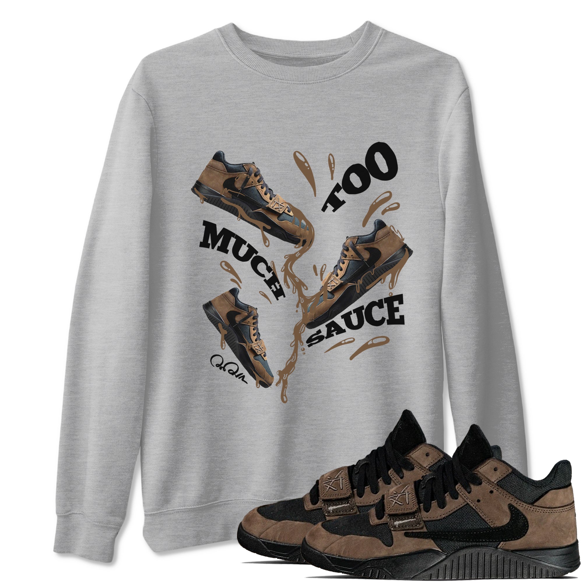 Too Much Sauce snkmatch Tees - Jordan Jumpman Jack Travis Scott Dark Mocha