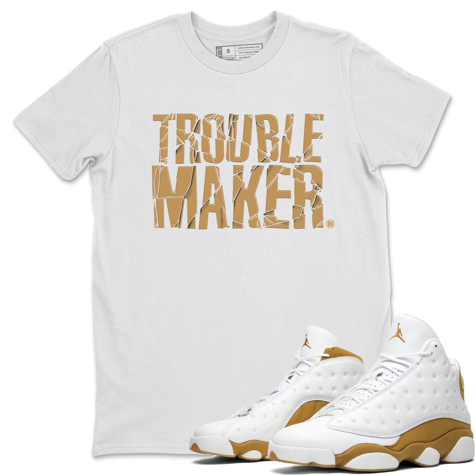 Trouble Maker snkmatch Tee - Air Jordan 13 Wheat