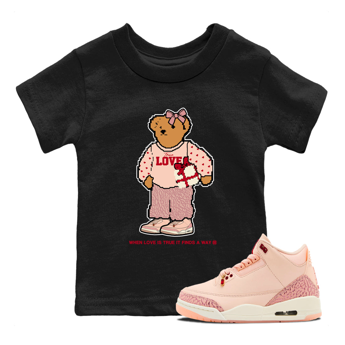 True Love Bear snkmatch Tees Kids - Air Jordan 3 Valentines Day