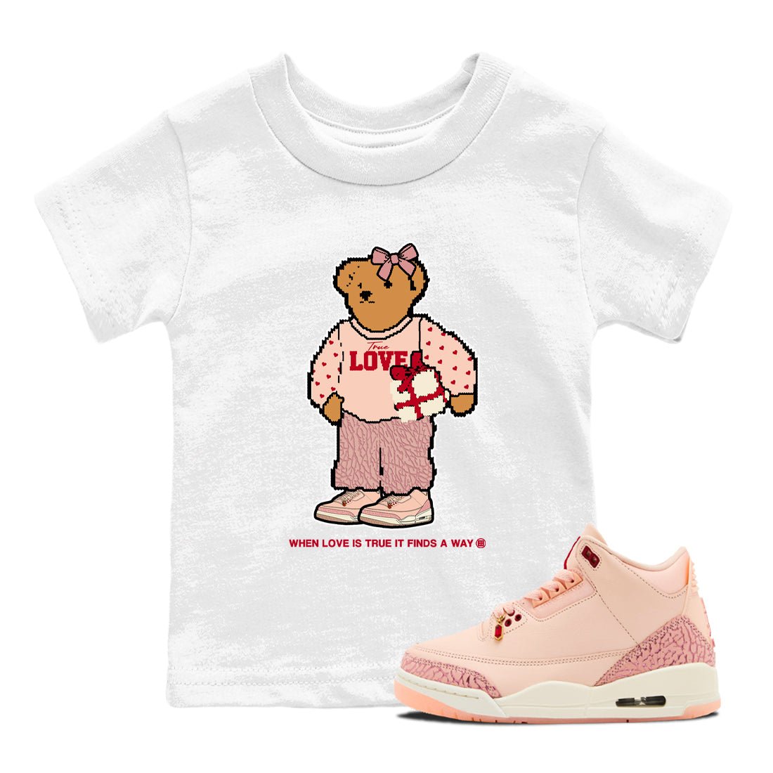 True Love Bear snkmatch Tees Kids - Air Jordan 3 Valentines Day