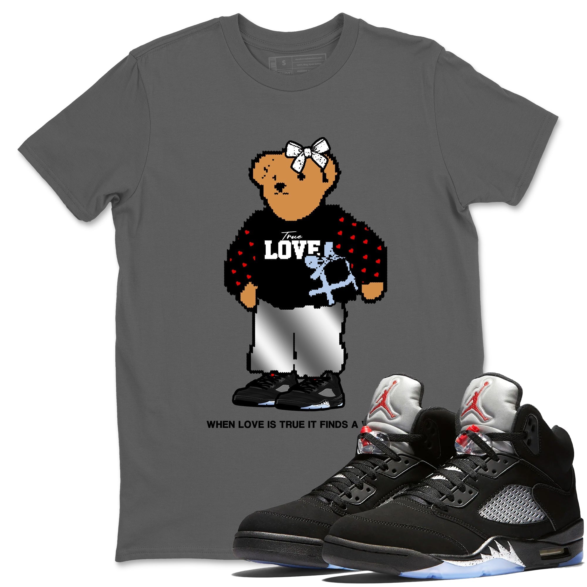 True Love Bear snkmatch Tees - Air Jordan 5 Reimagined