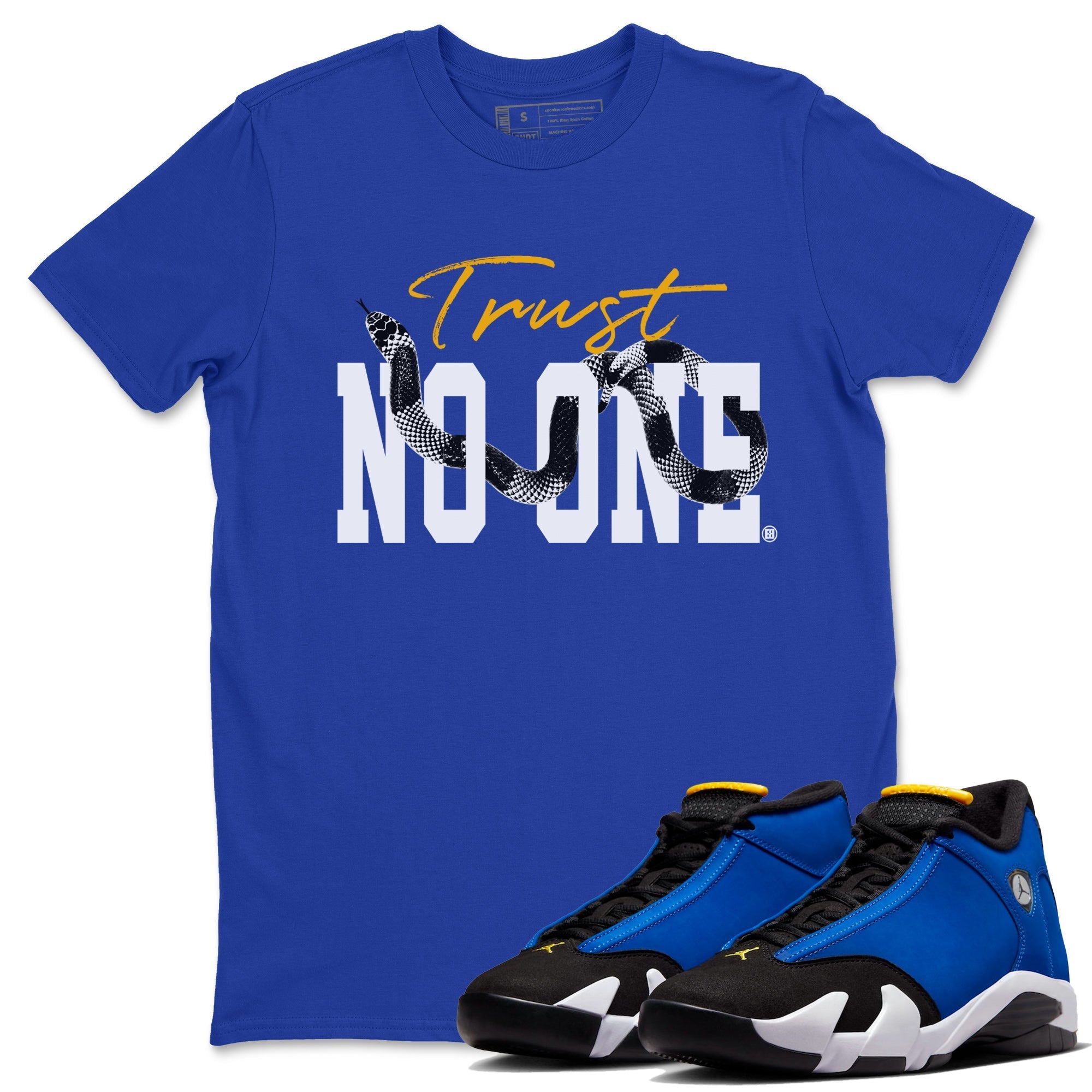 Trust No One Unisex Tops - Air Jordan 14 Laney
