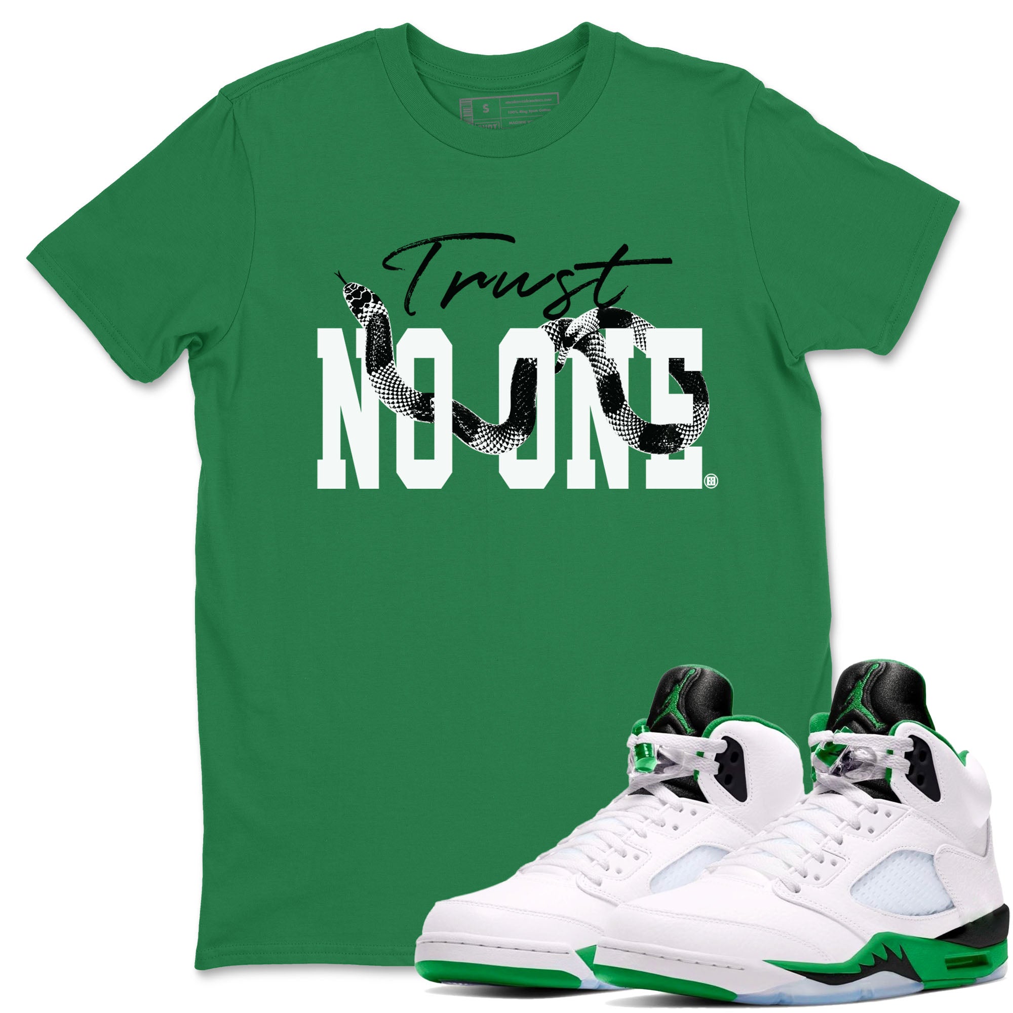 Trust No One snkmatch Tees - Air Jordan 5 Lucky Green
