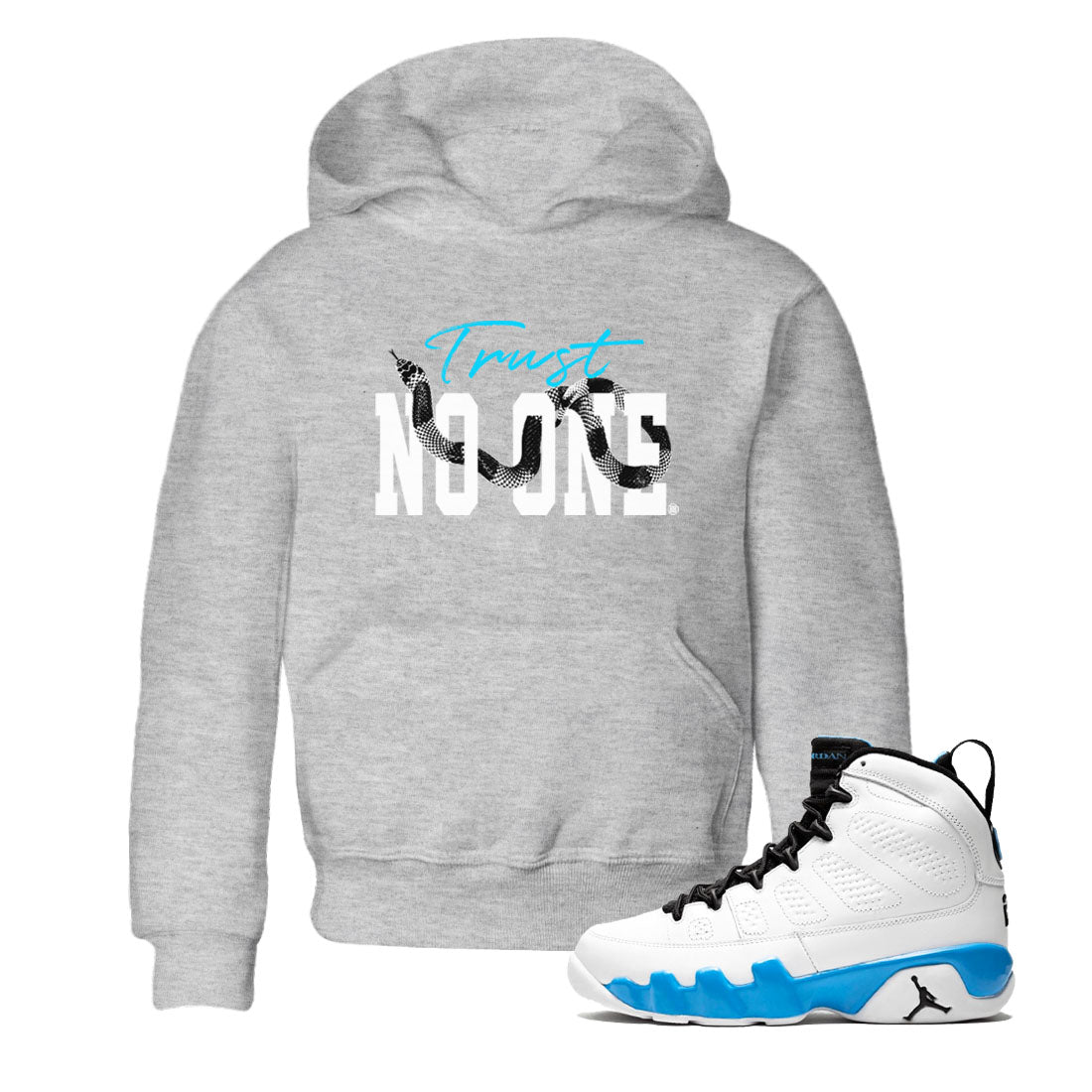 Trust No One snkmatch Tees Kids - Air Jordan 9 Powder Blue