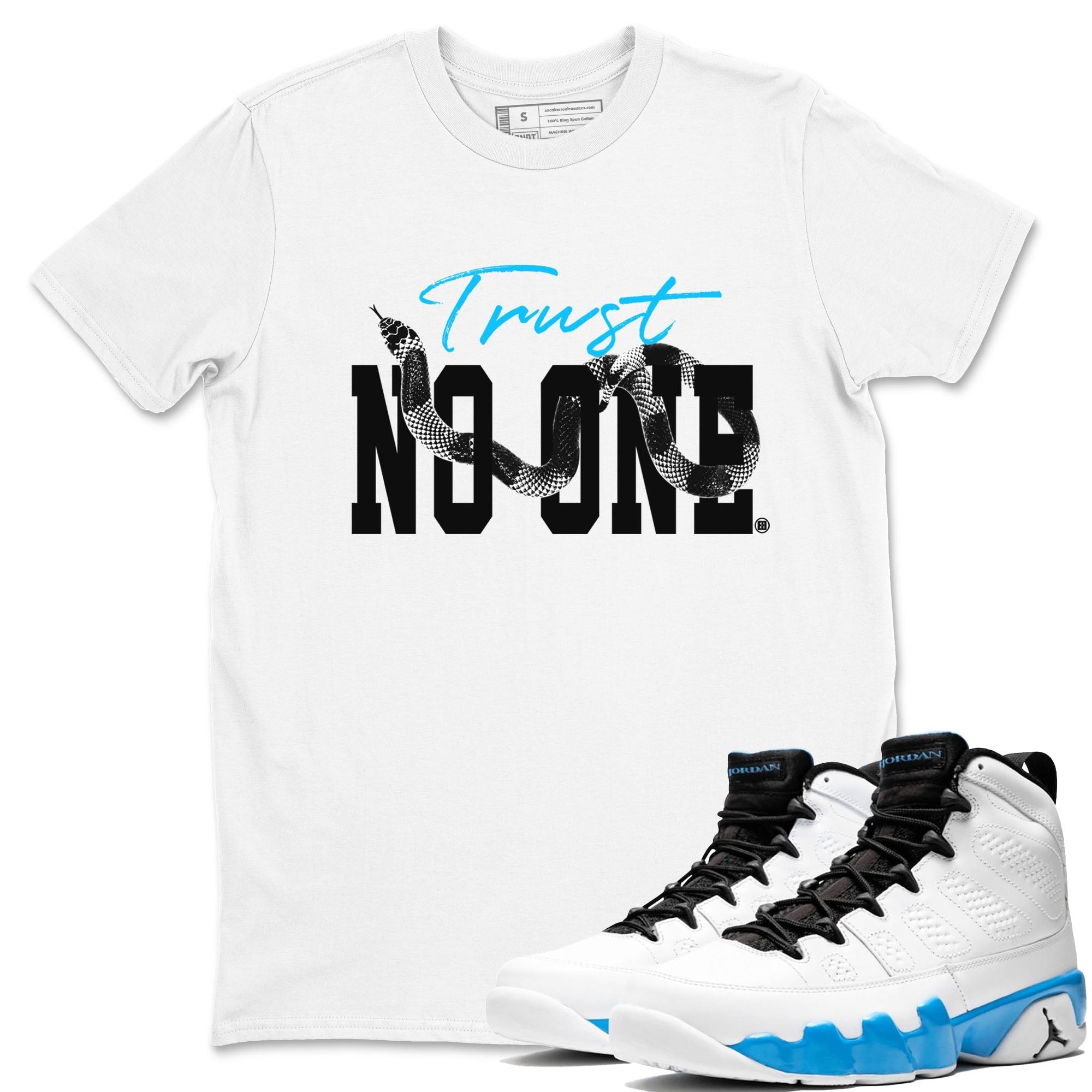 Trust No One snkmatch Tees - Air Jordan 9 Powder Blue