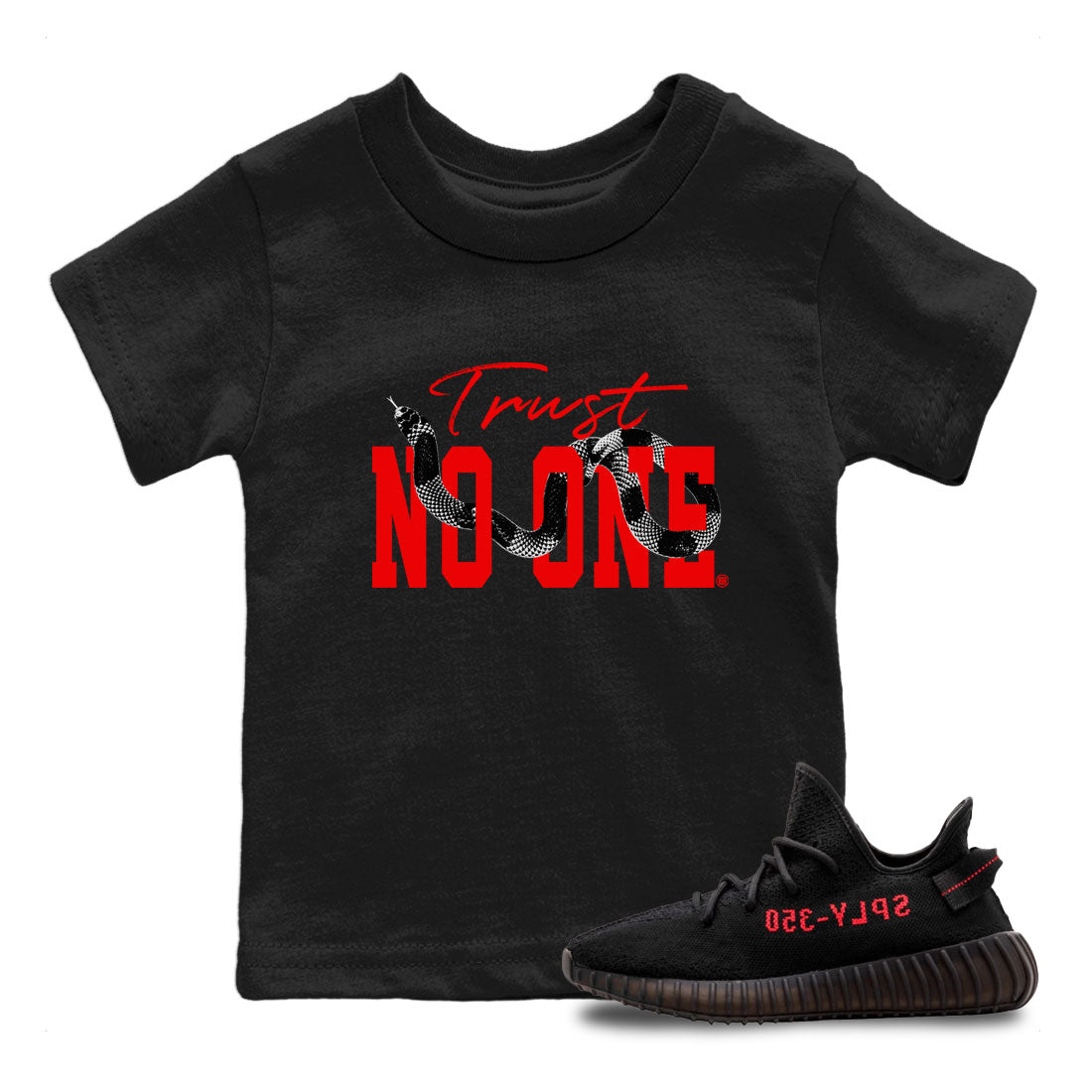 Trust No One snkmatch Tee Kids - Yeezy 350 Bred