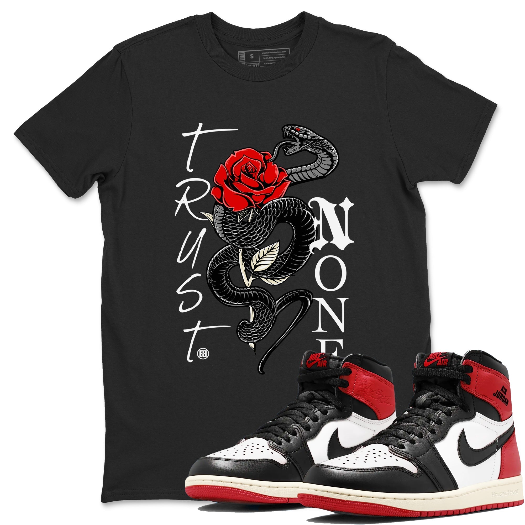 Trust None snkmatch Tees - Air Jordan 1 Black Toe Reimagined