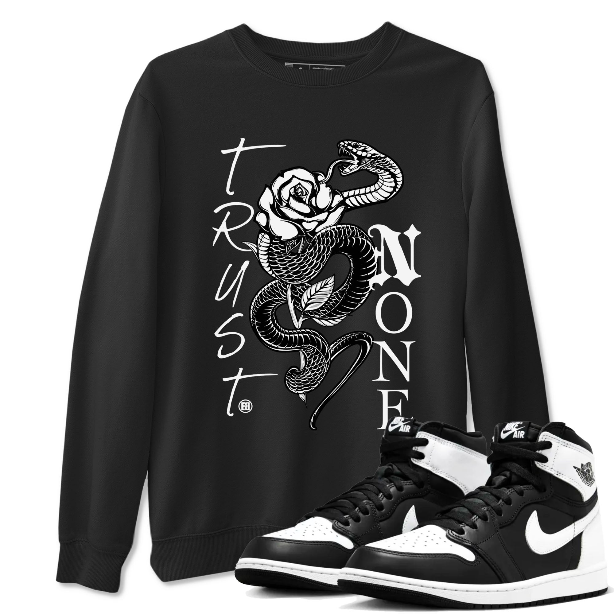 Trust None snkmatch Tees - Air Jordan 1 Black White