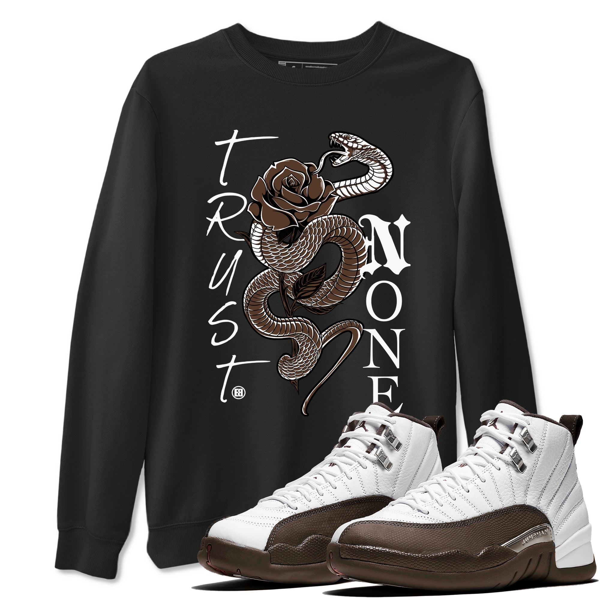 Trust None snkmatch Tees - Air Jordan 12 Baroque Brown