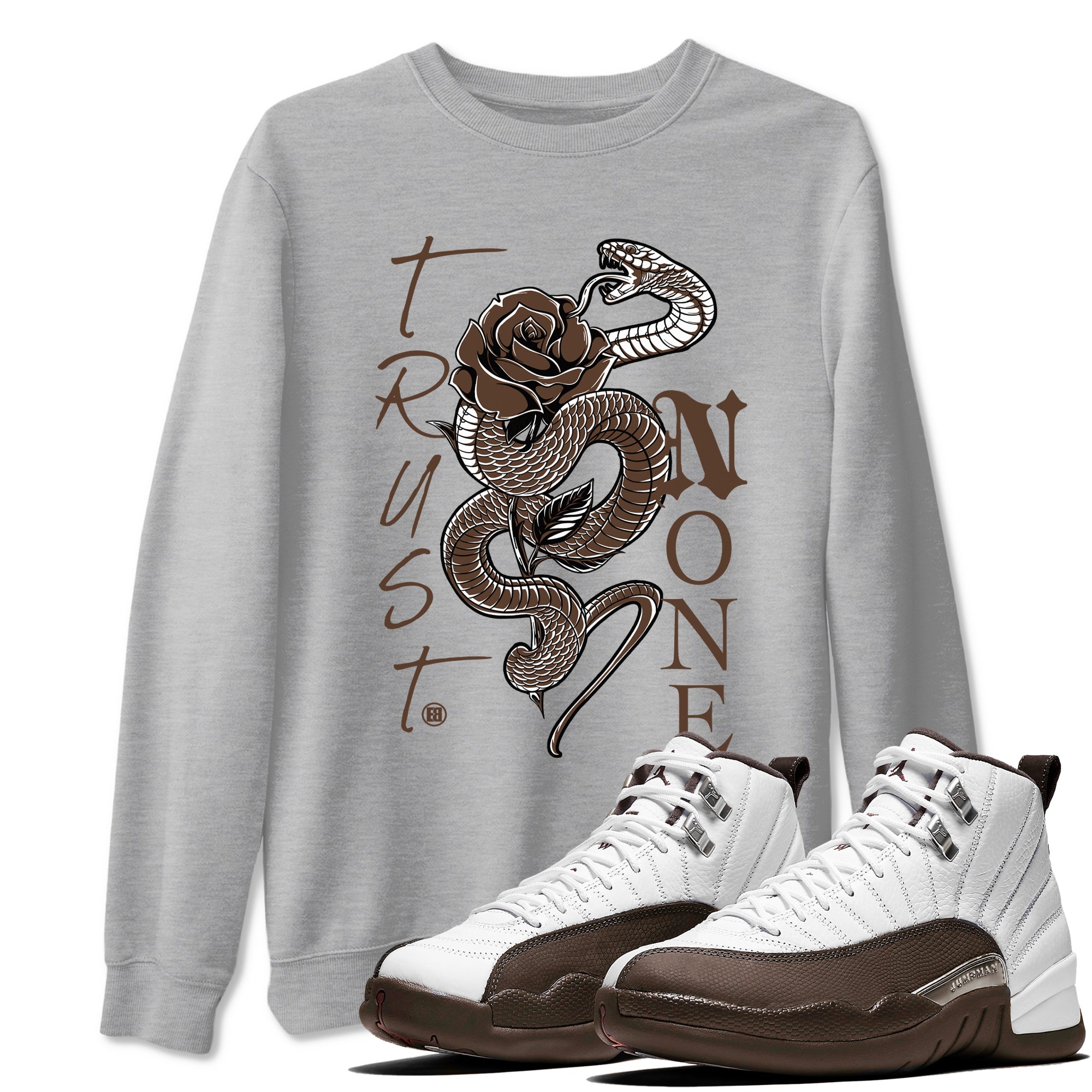 Trust None snkmatch Tees - Air Jordan 12 Baroque Brown