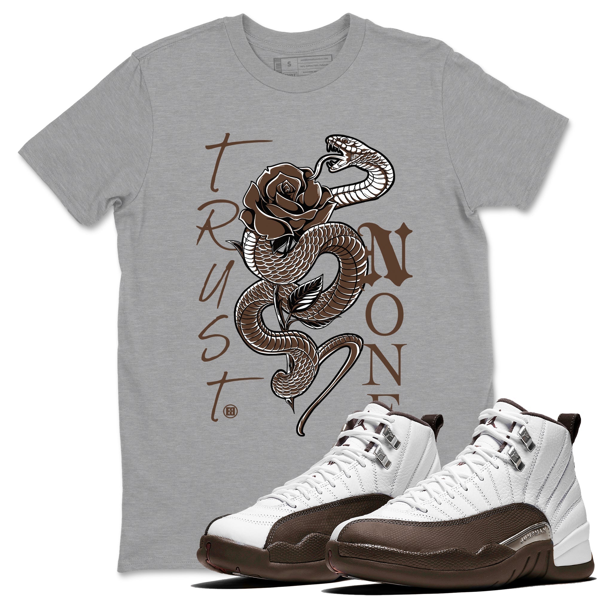 Trust None snkmatch Tees - Air Jordan 12 Baroque Brown