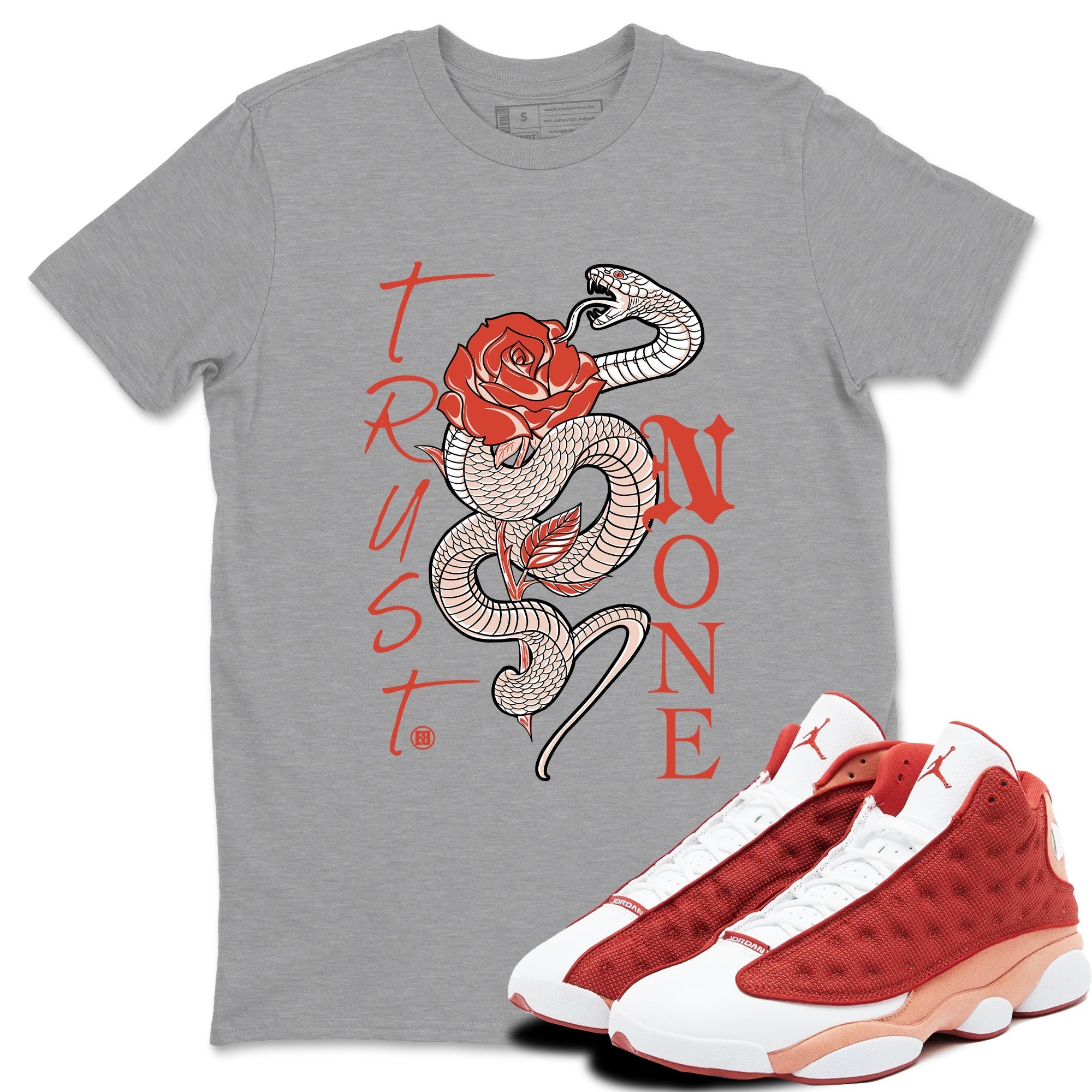Trust None snkmatch Tees - Air Jordan 13 Dune Red