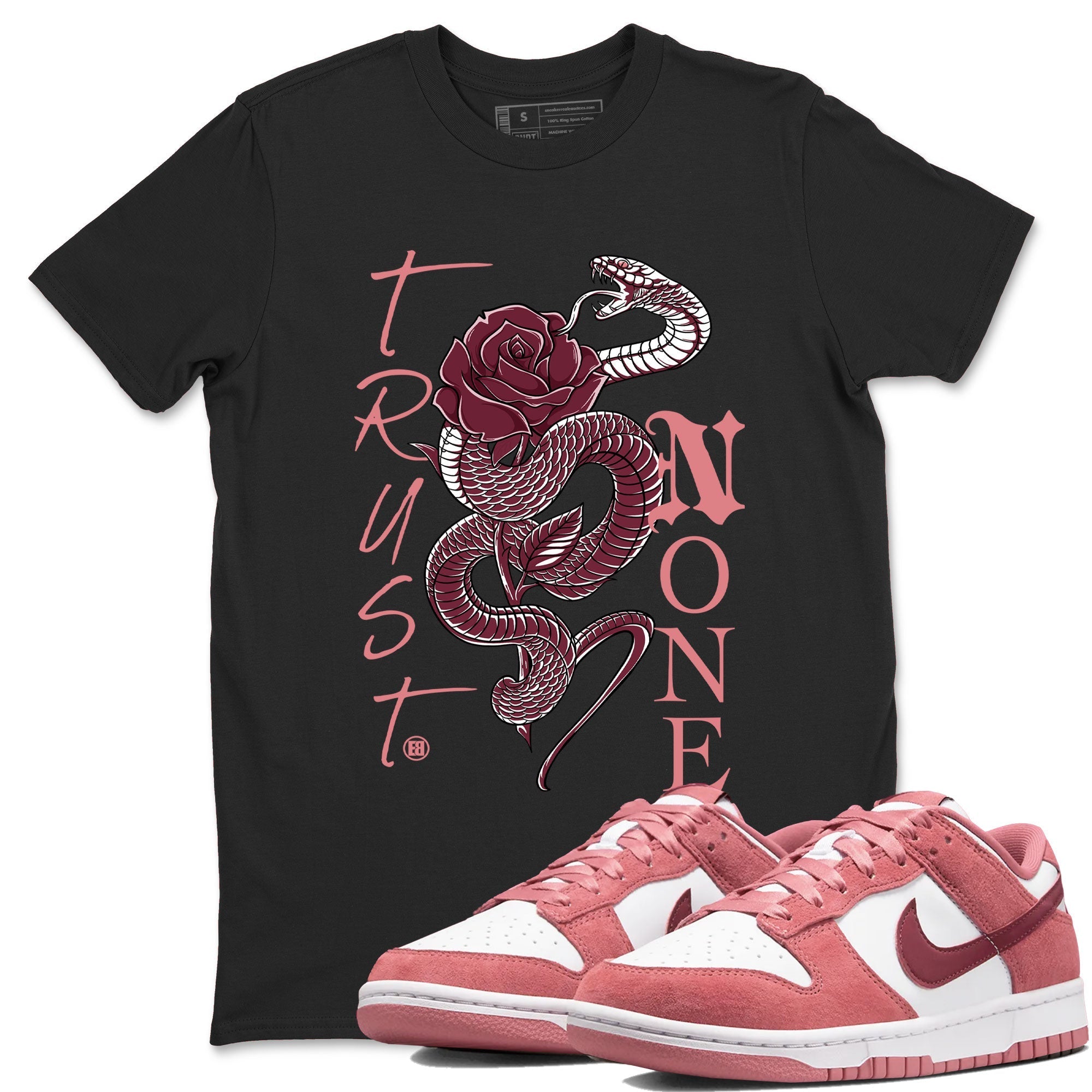 Trust None snkmatch Tees - Dunk Valentines Day 2024