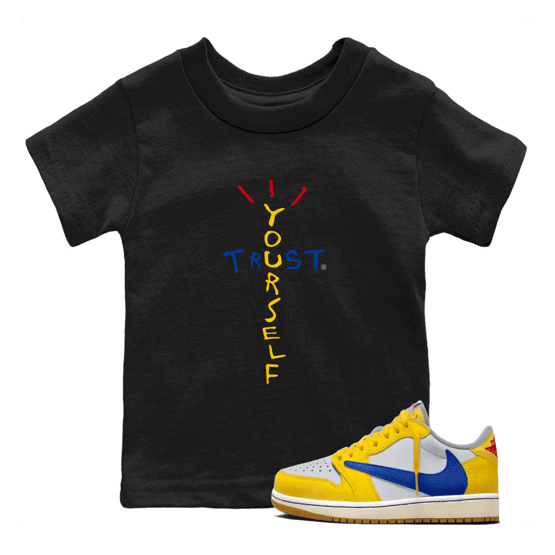 Trust Yourself snkmatch Tees Kids - Air Jordan 1 Travis Scott Canary