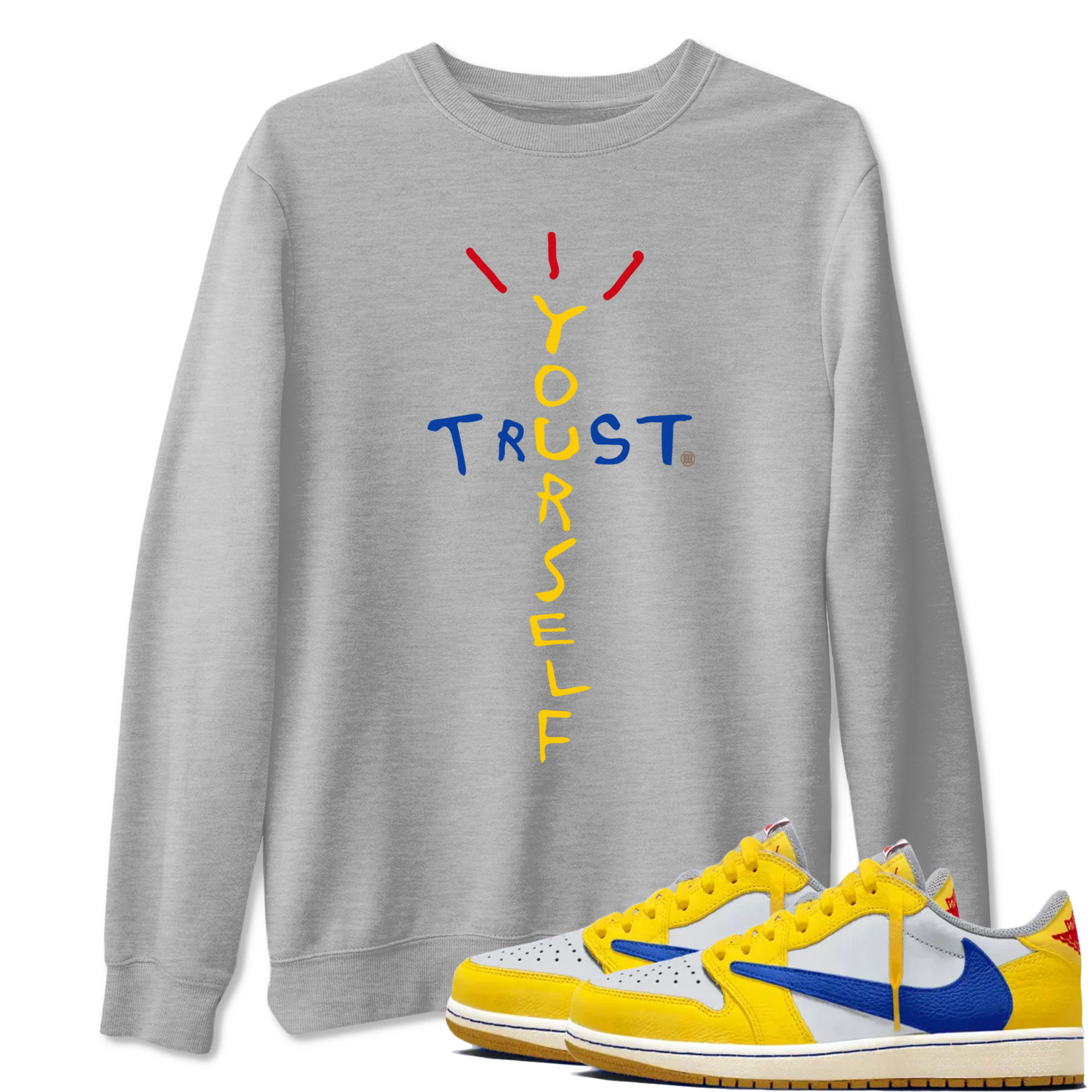 Trust Yourself snkmatch Tees - Air Jordan 1 Travis Scott Canary