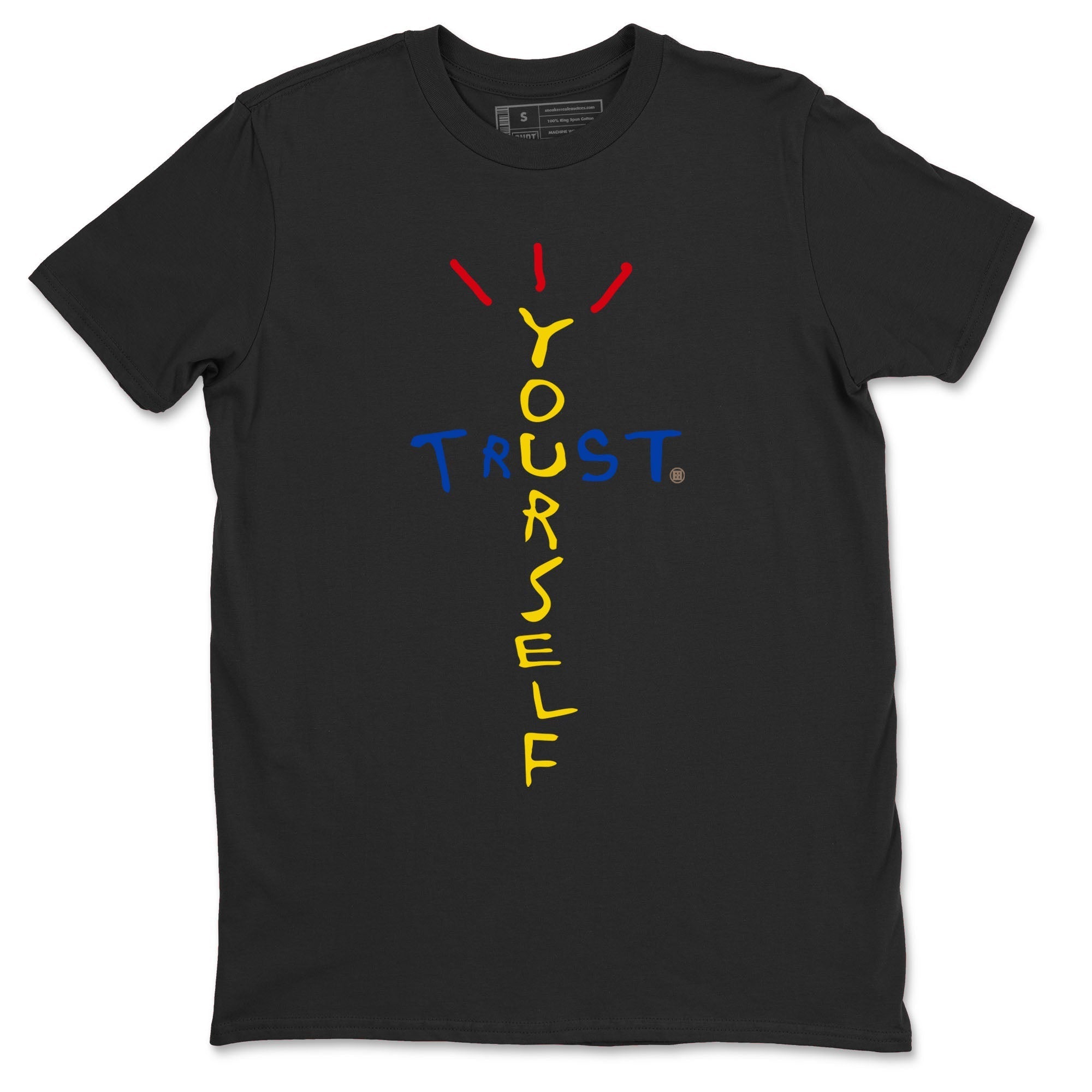 Trust Yourself snkmatch Tees - Air Jordan 1 Travis Scott Canary
