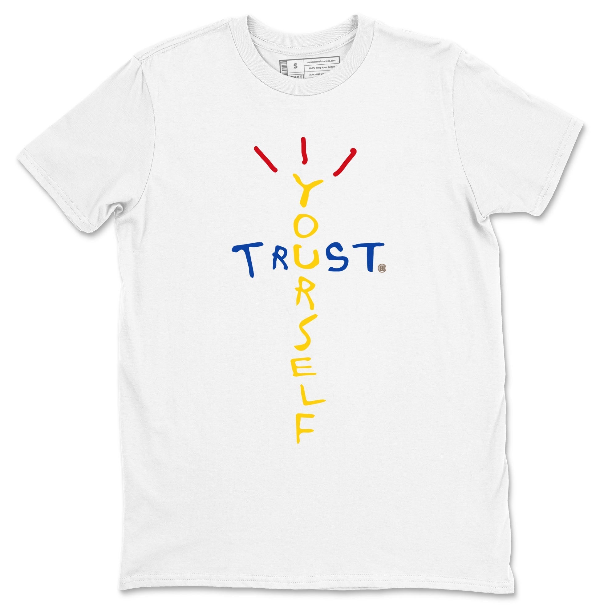 Trust Yourself snkmatch Tees - Air Jordan 1 Travis Scott Canary