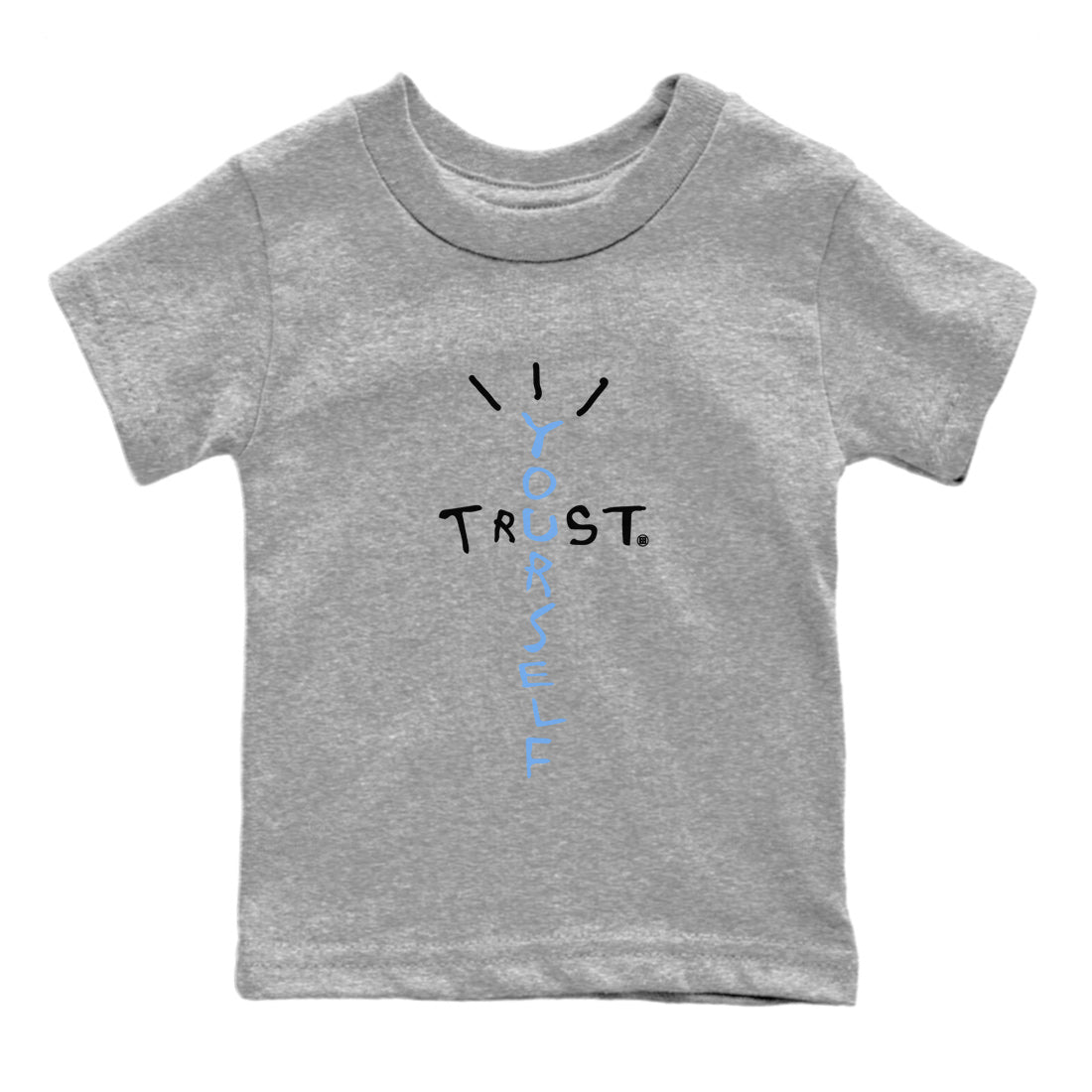 Trust Yourself Kids Tops - Air Jordan 1 UNC Toe