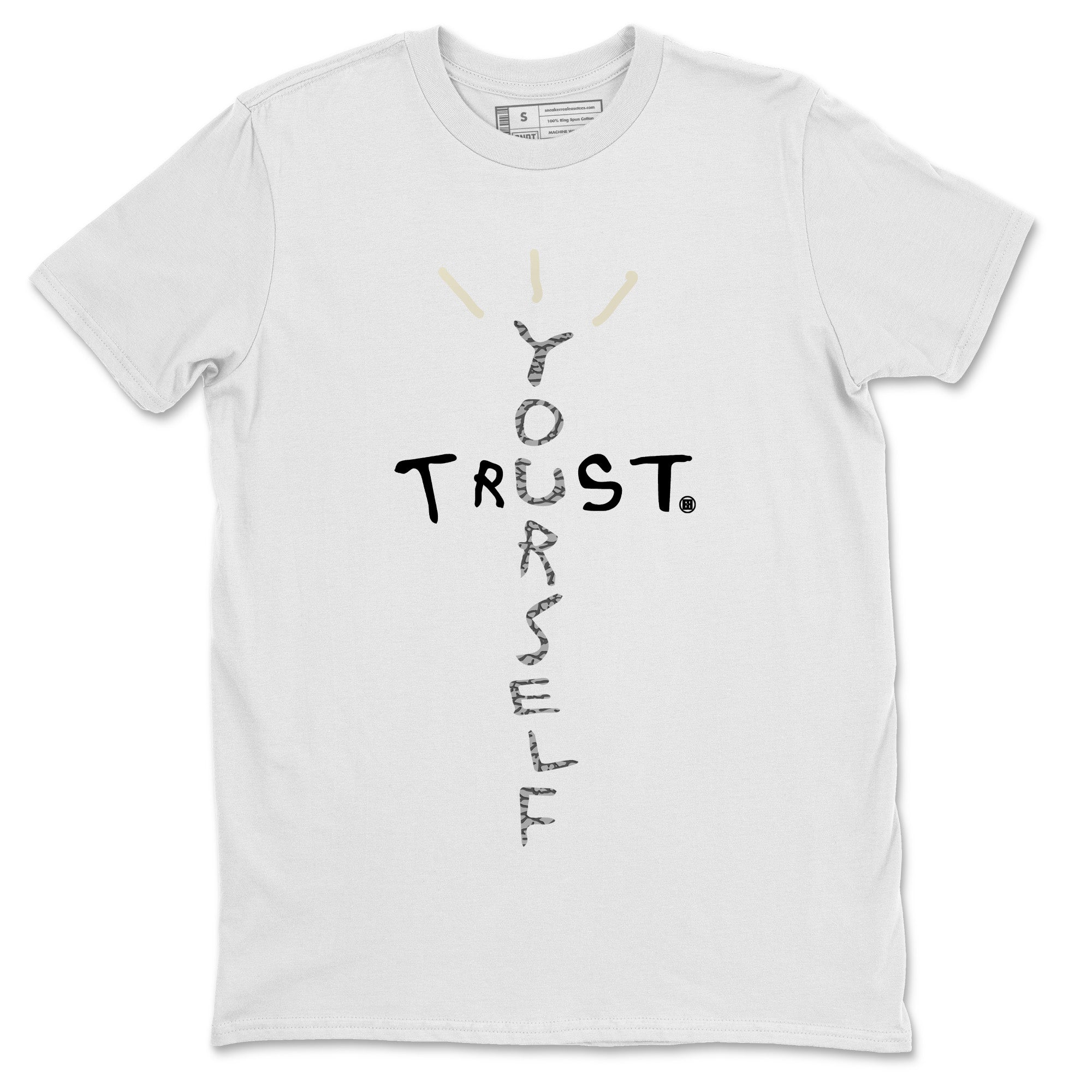 Trust Yourself Unisex Tops - Air Jordan 1 White Cement