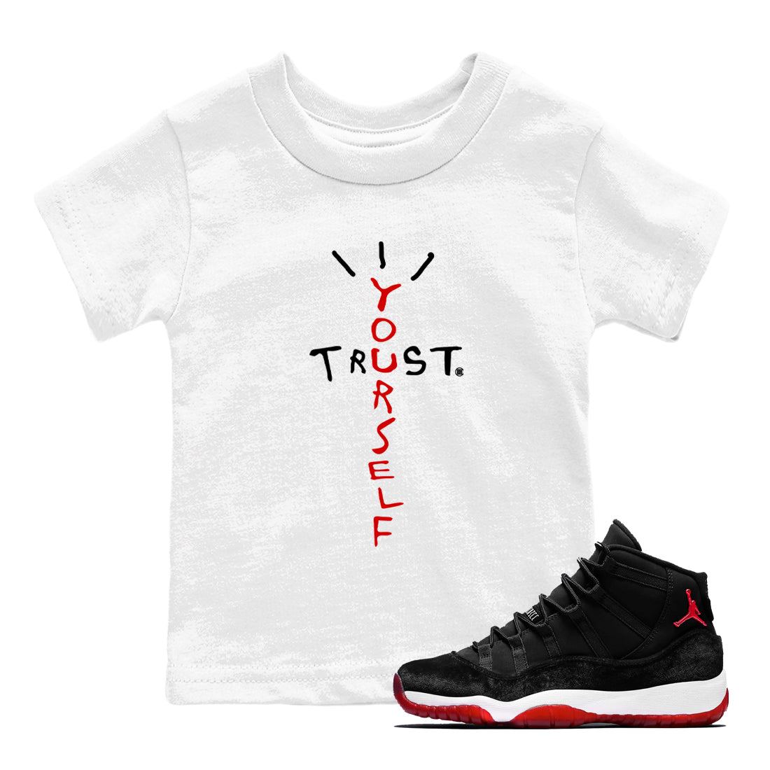 Trust Yourself snkmatch Tees Kids - Air Jordan 11 Bred Velvet