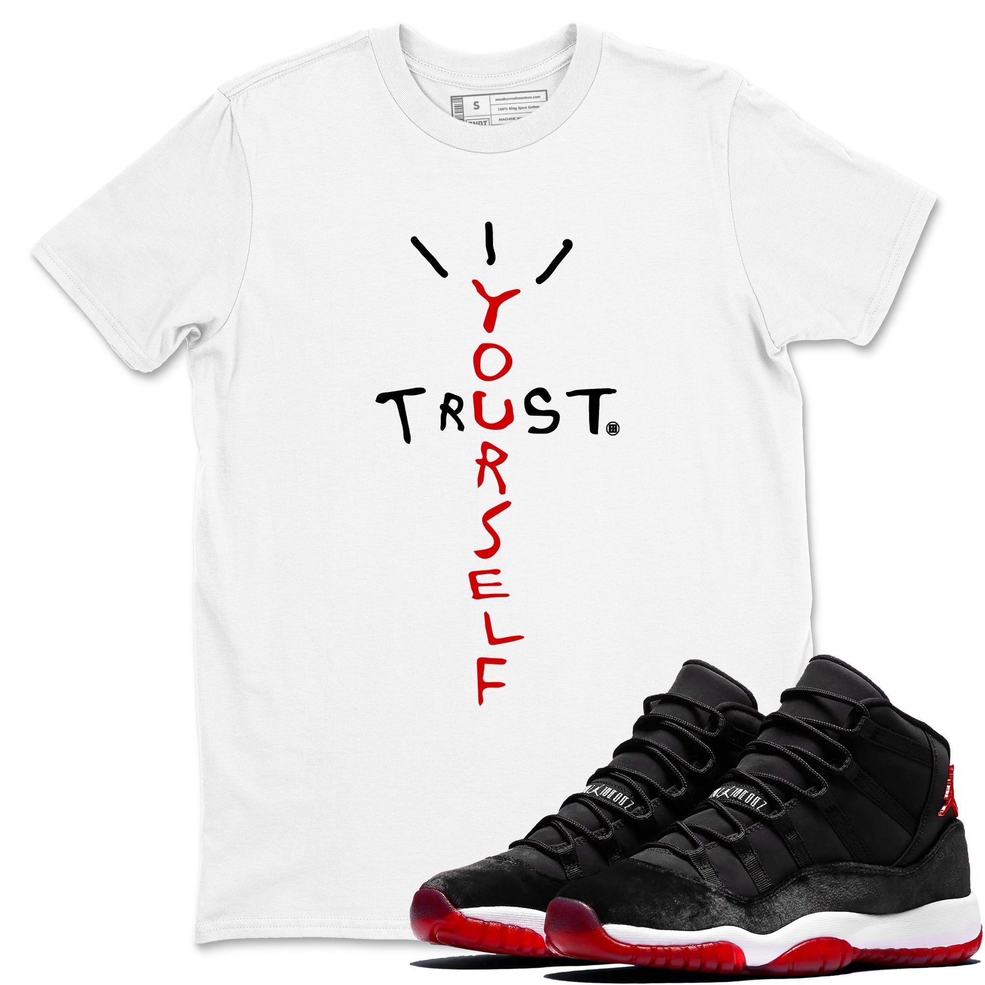 Trust Yourself snkmatch Tees - Air Jordan 11 Bred Velvet