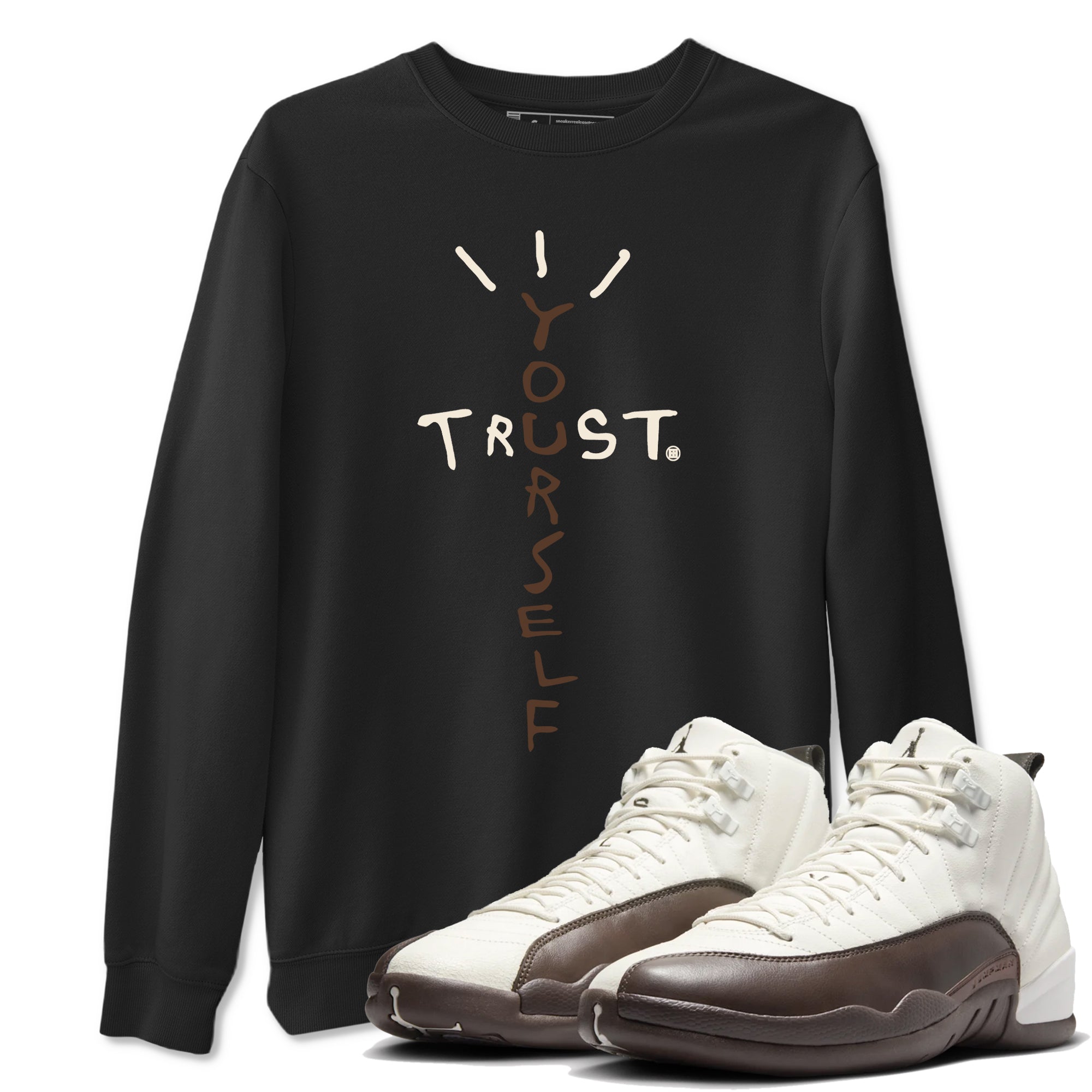 Trust Yourself snkmatch Tees - Air Jordan 12 Baroque Brown