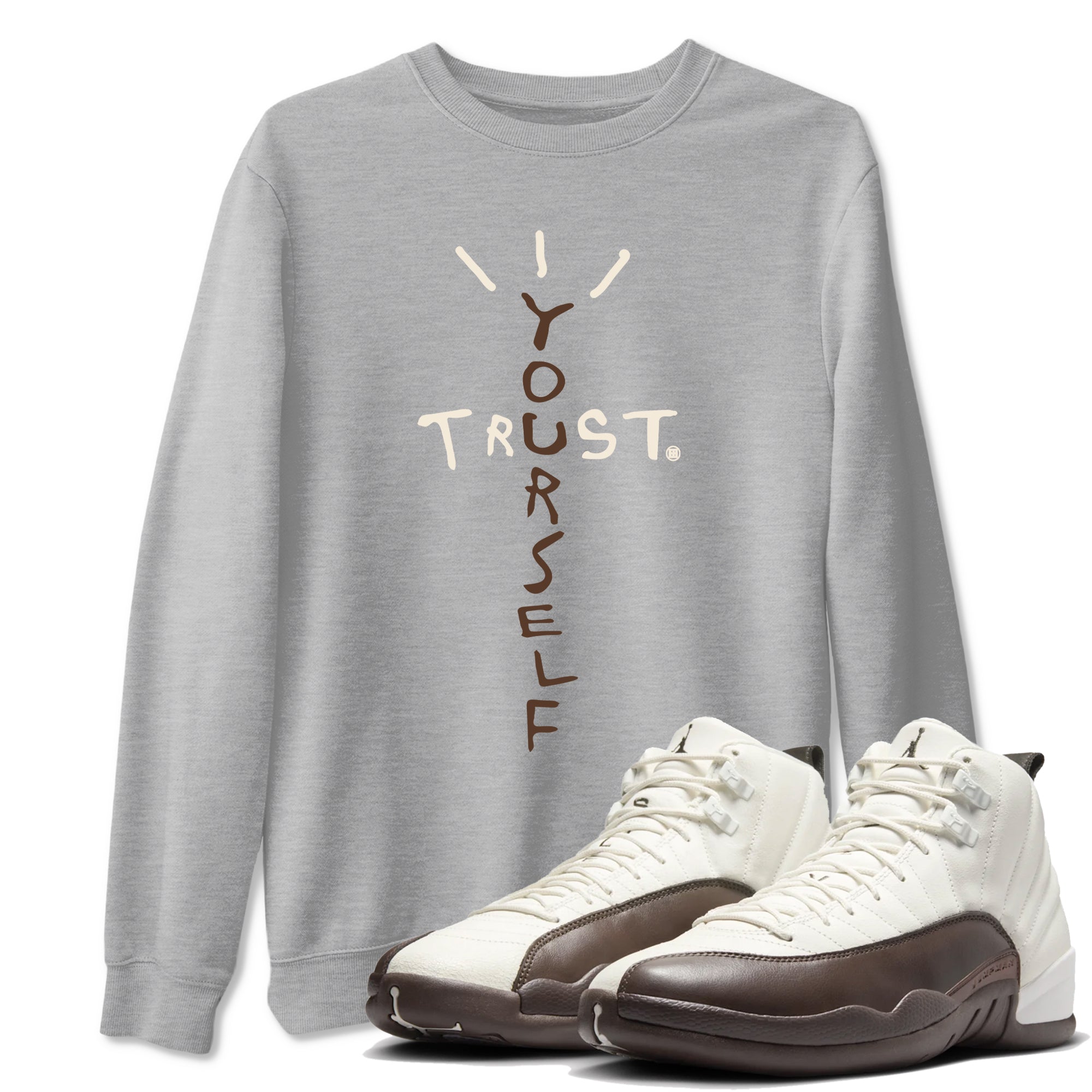 Trust Yourself snkmatch Tees - Air Jordan 12 Baroque Brown
