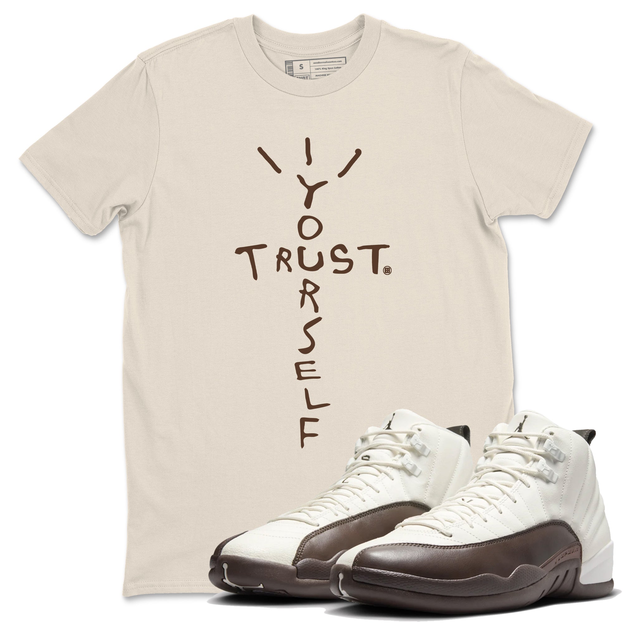 Trust Yourself snkmatch Tees - Air Jordan 12 Baroque Brown