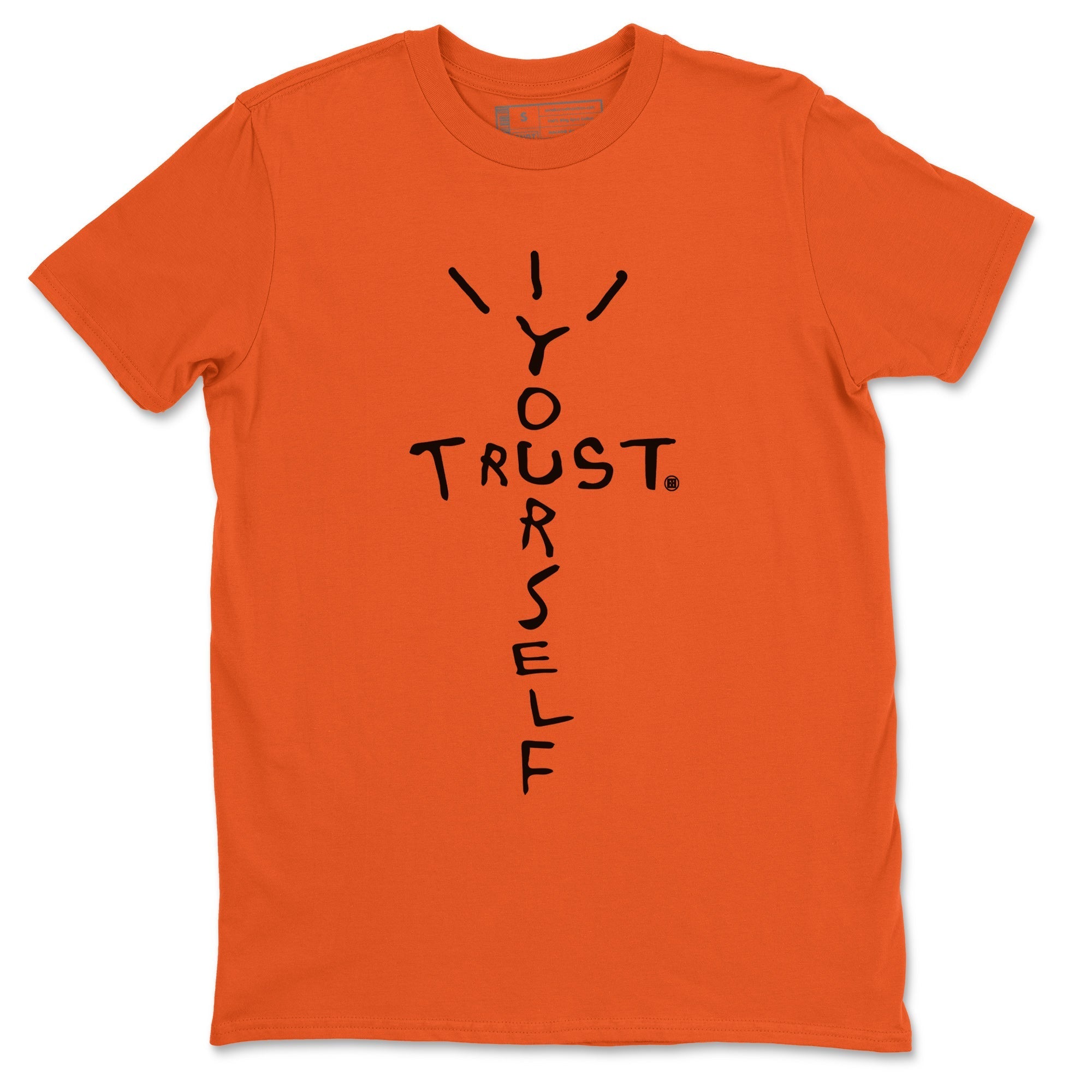 Trust Yourself Unisex Tops - Air Jordan 12 Brilliant Orange