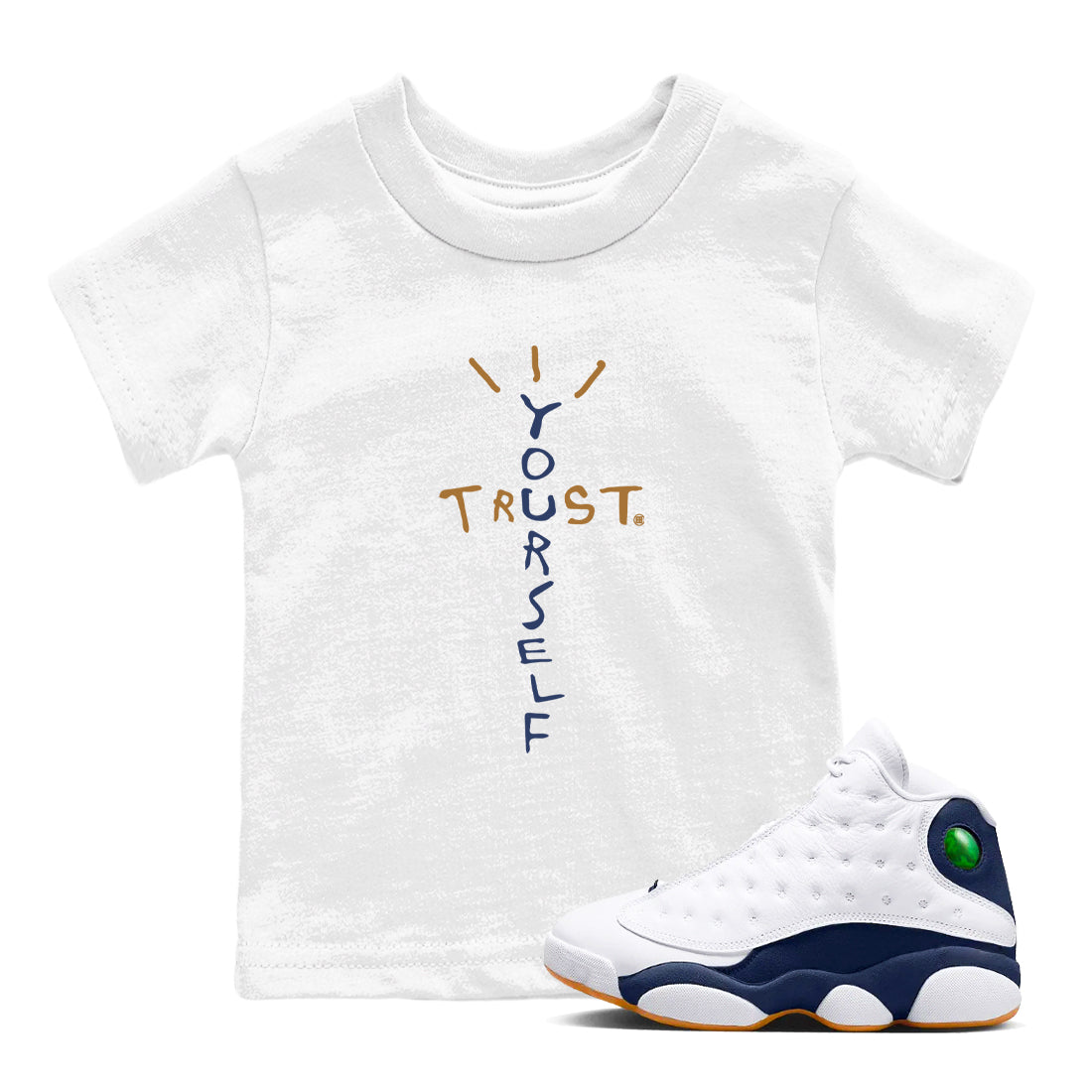 Trust Yourself snkmatch Tees Kids - Air Jordan 13 Midnight Navy