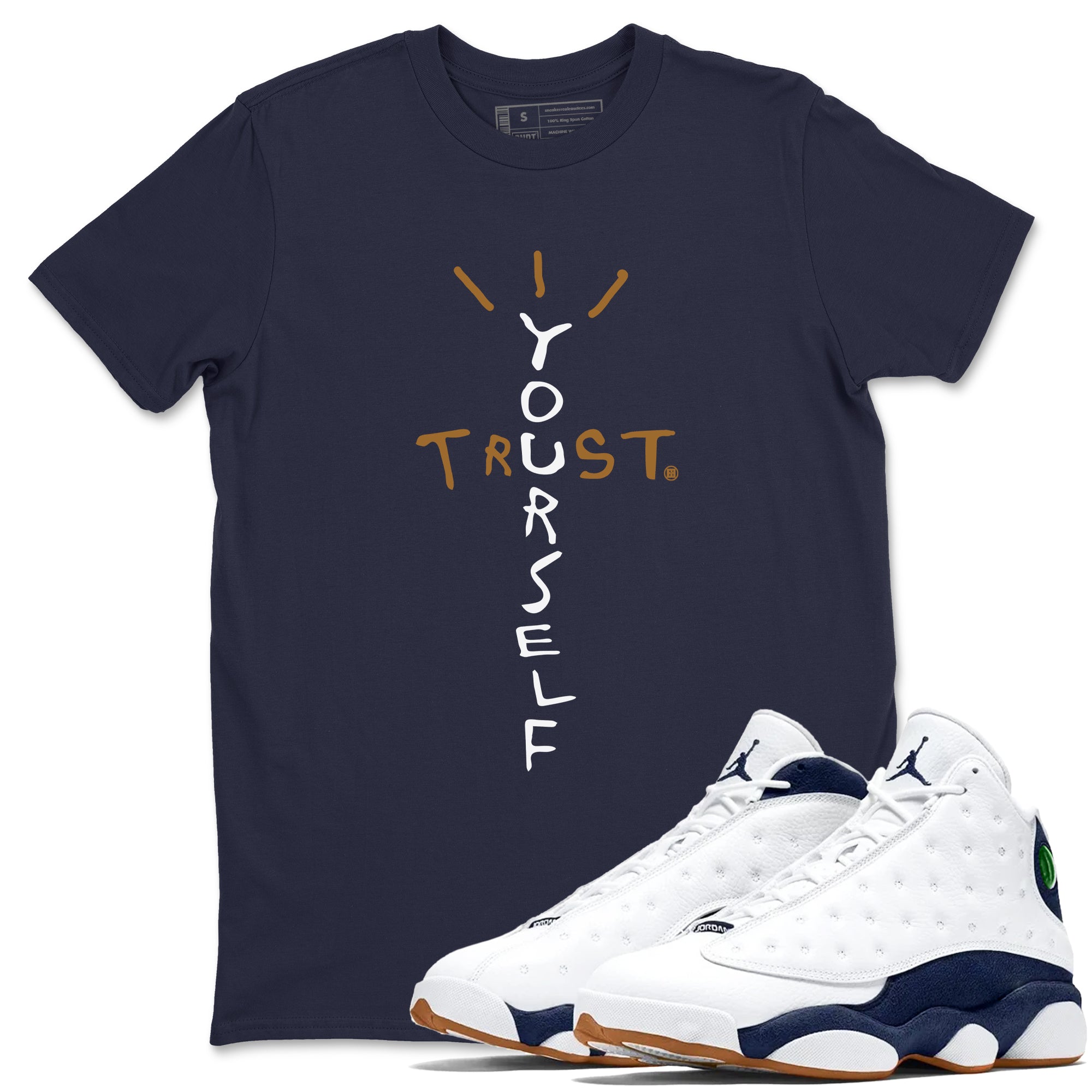 Trust Yourself snkmatch Tees - Air Jordan 13 Midnight Navy