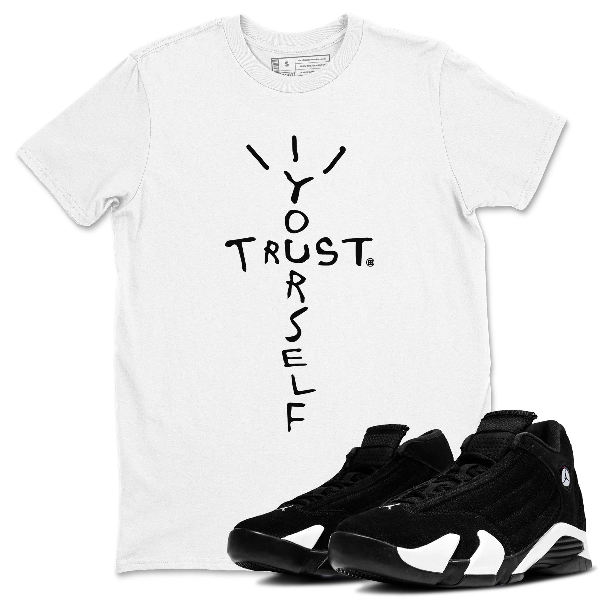 Trust Yourself snkmatch Tees - Air Jordan 14 Panda