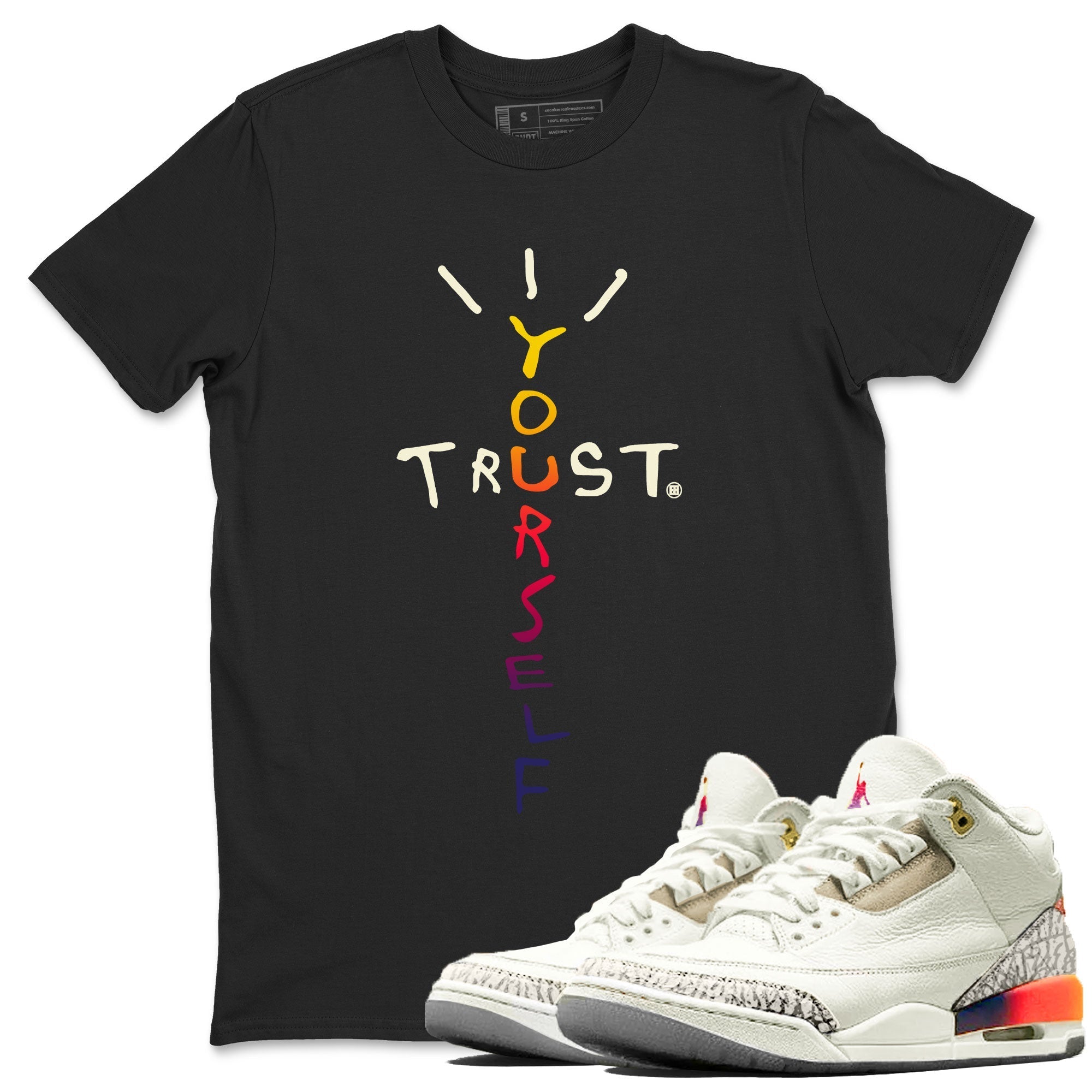 Trust Yourself snkmatch Tee - Air Jordan 3 J Balvin