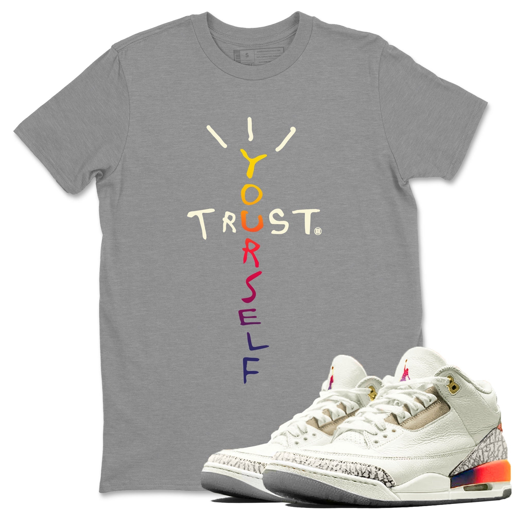 Trust Yourself snkmatch Tee - Air Jordan 3 J Balvin