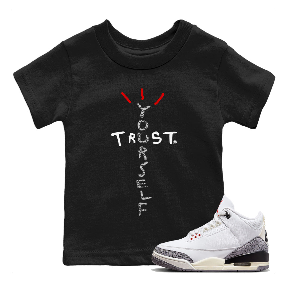 Trust Yourself Kids Tops - Air Jordan 3 White Cement