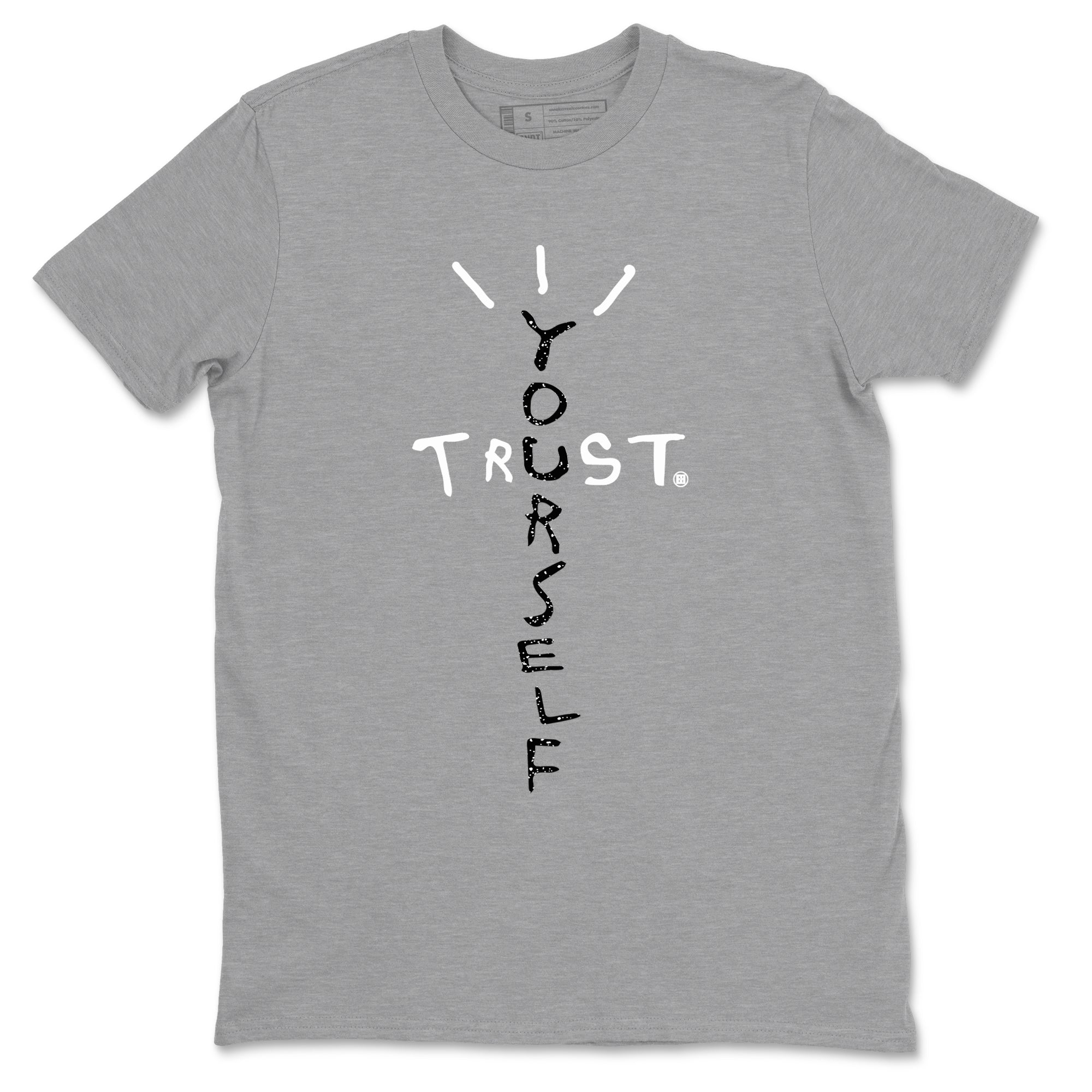 Trust Yourself snkmatch Tees - Air Jordan 4 Fear