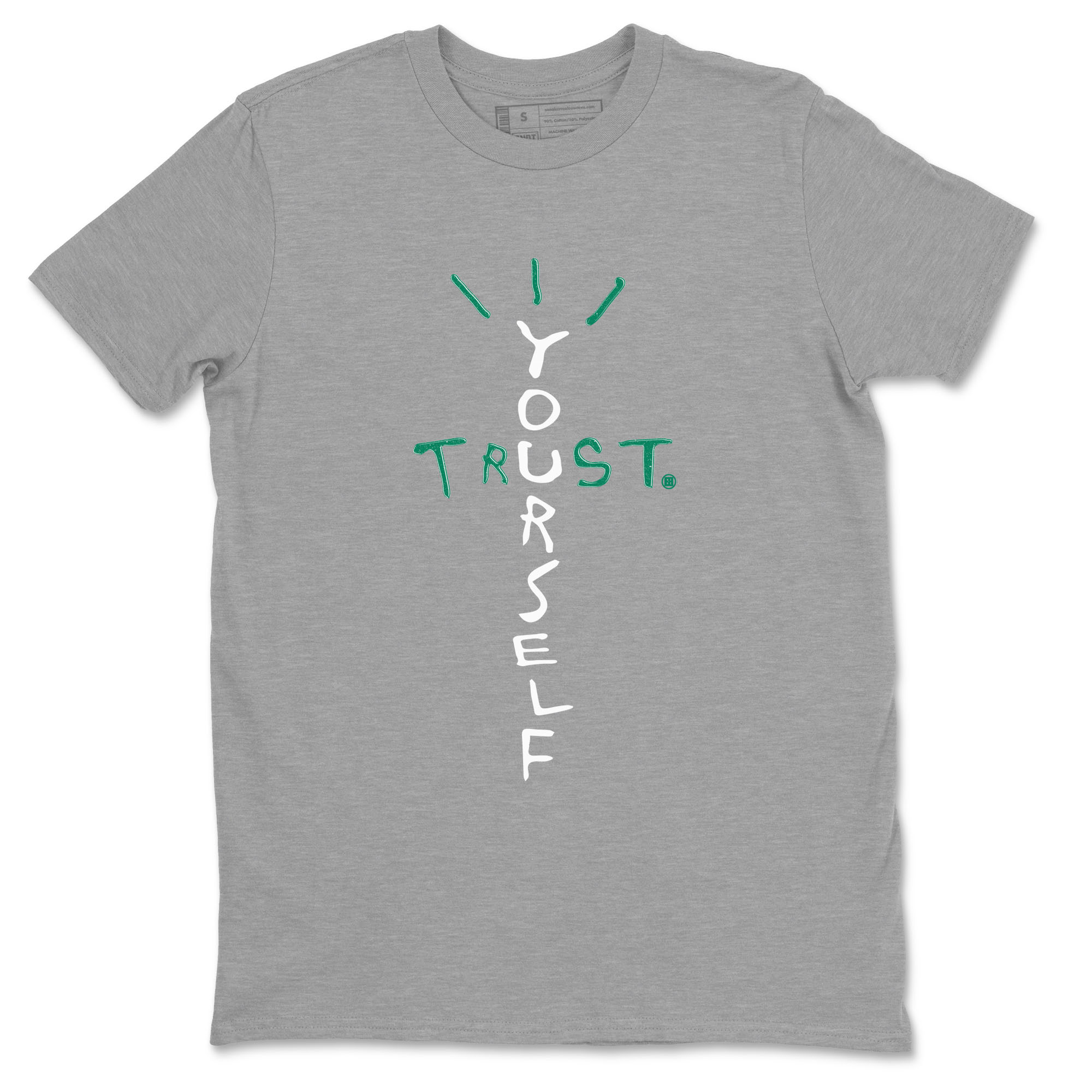 Trust Yourself snkmatch Tees - Air Jordan 4 Oxidized Green