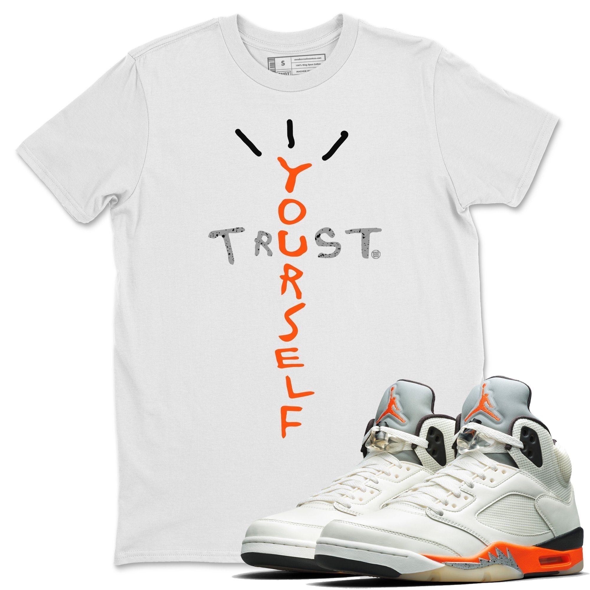 Trust Yourself Unisex Tops - Air Jordan 5 Shattered Backboard