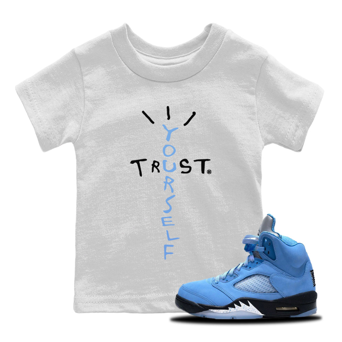 Trust Yourself Kids Tops - Air Jordan 5 UNC