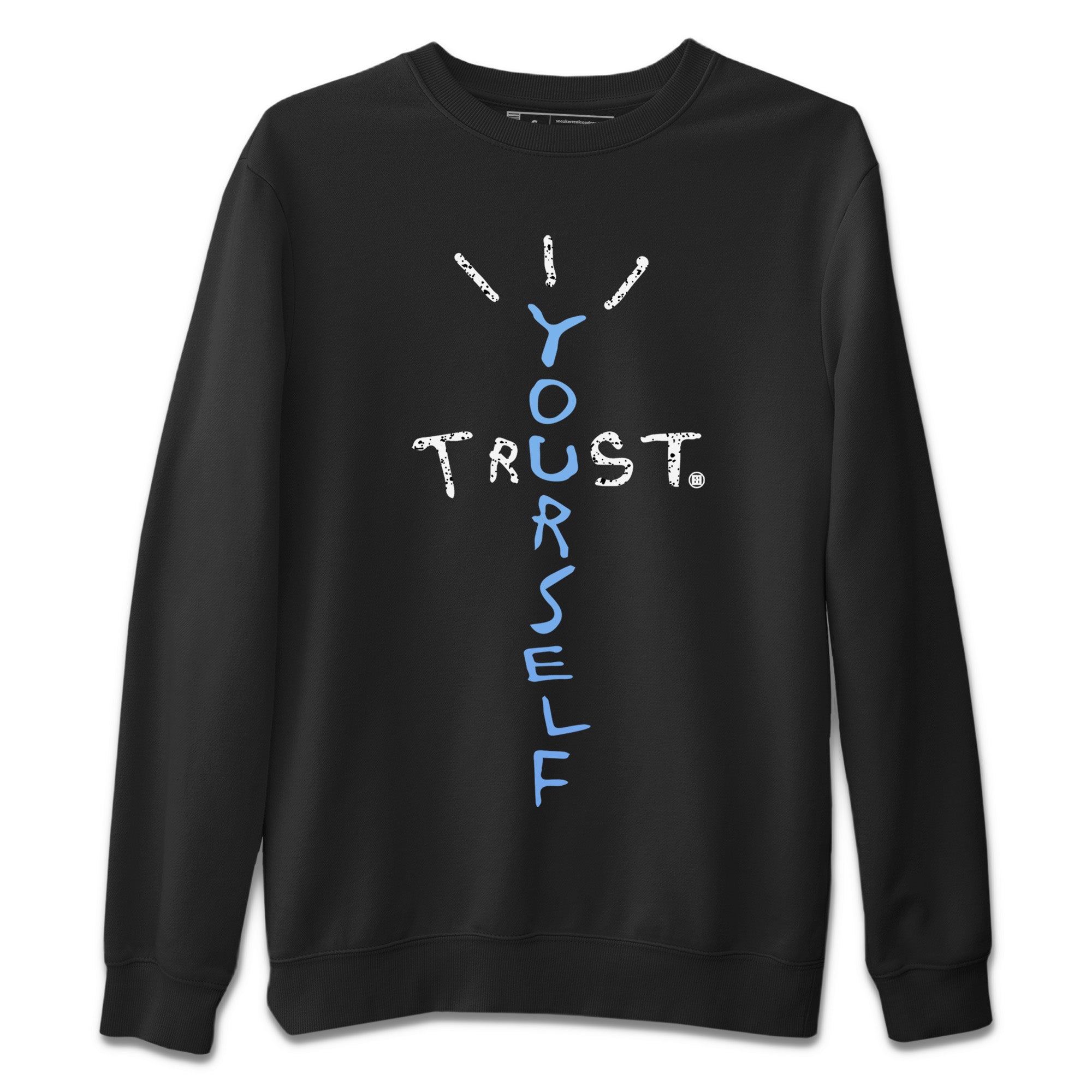 Trust Yourself Unisex Tops - Air Jordan 5 UNC