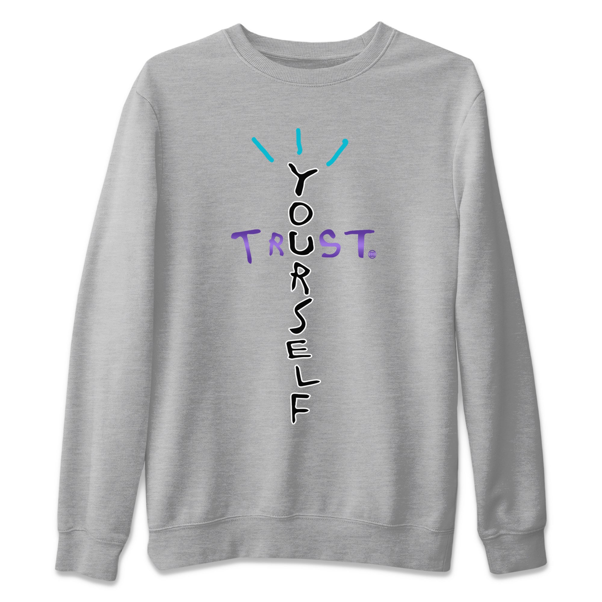 Trust Yourself Unisex Tops - Air Jordan 6 Aqua
