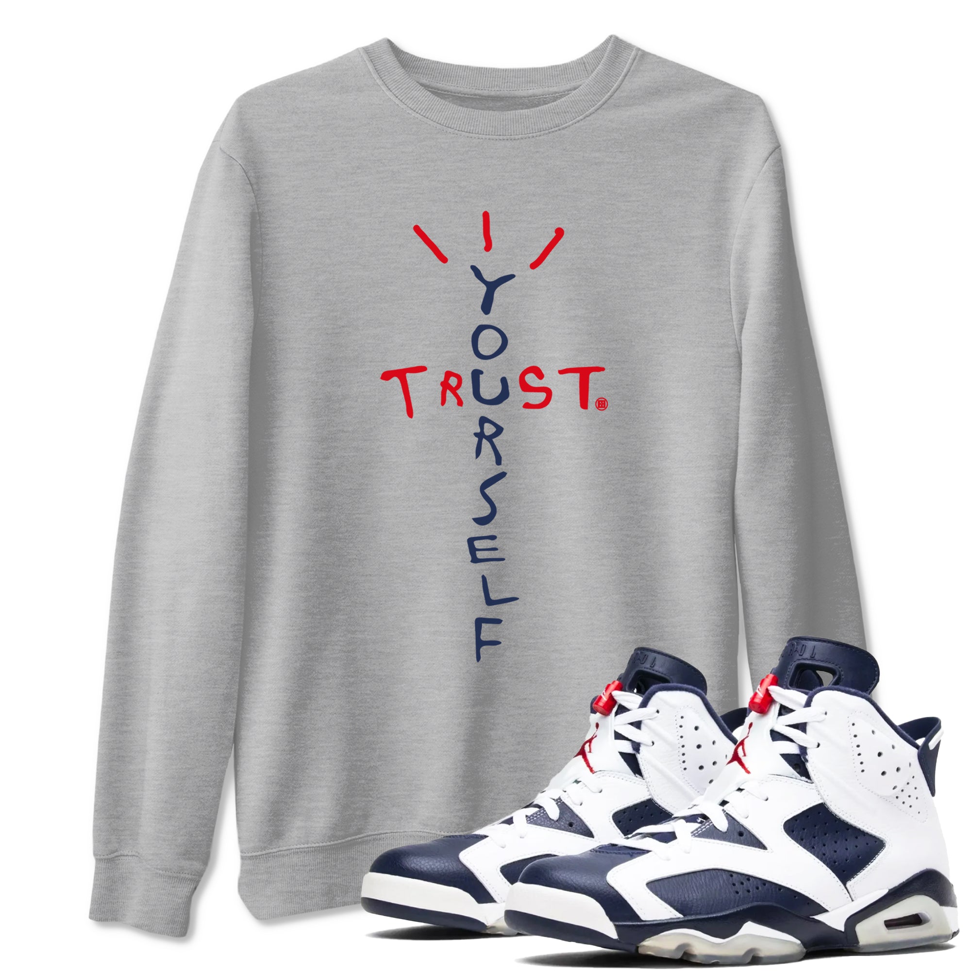 Trust Yourself snkmatch Tees - Air Jordan 6 White And Midnight Navy