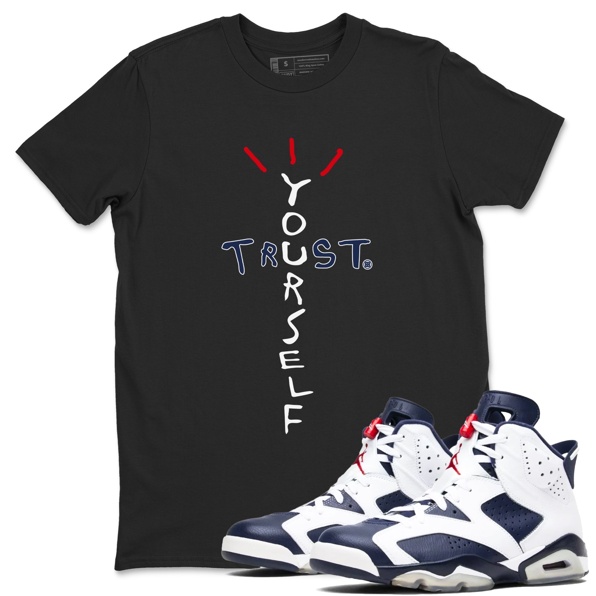 Trust Yourself snkmatch Tees - Air Jordan 6 White And Midnight Navy