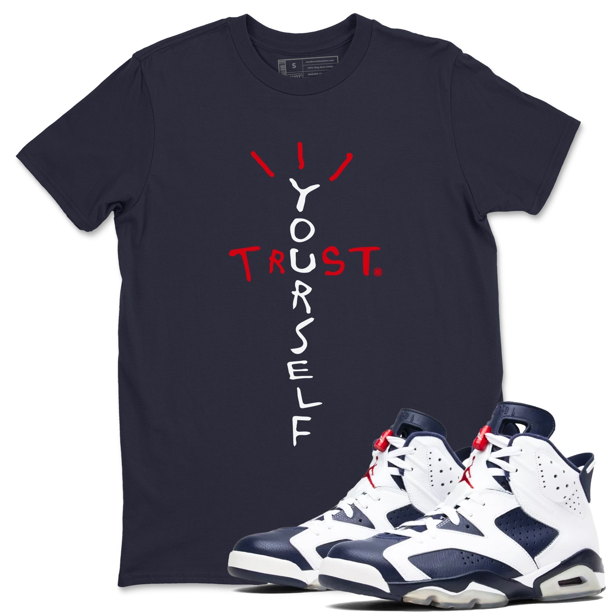 Trust Yourself snkmatch Tees - Air Jordan 6 White And Midnight Navy