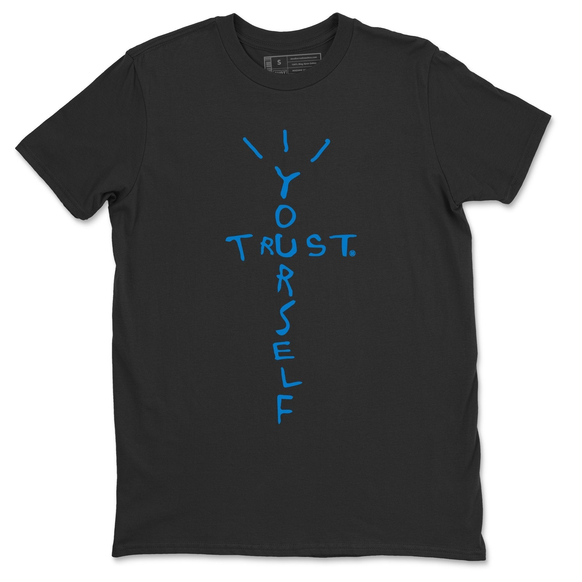 Trust Yourself Unisex Tops - Air Jordan 1 Travis Scott Fragment