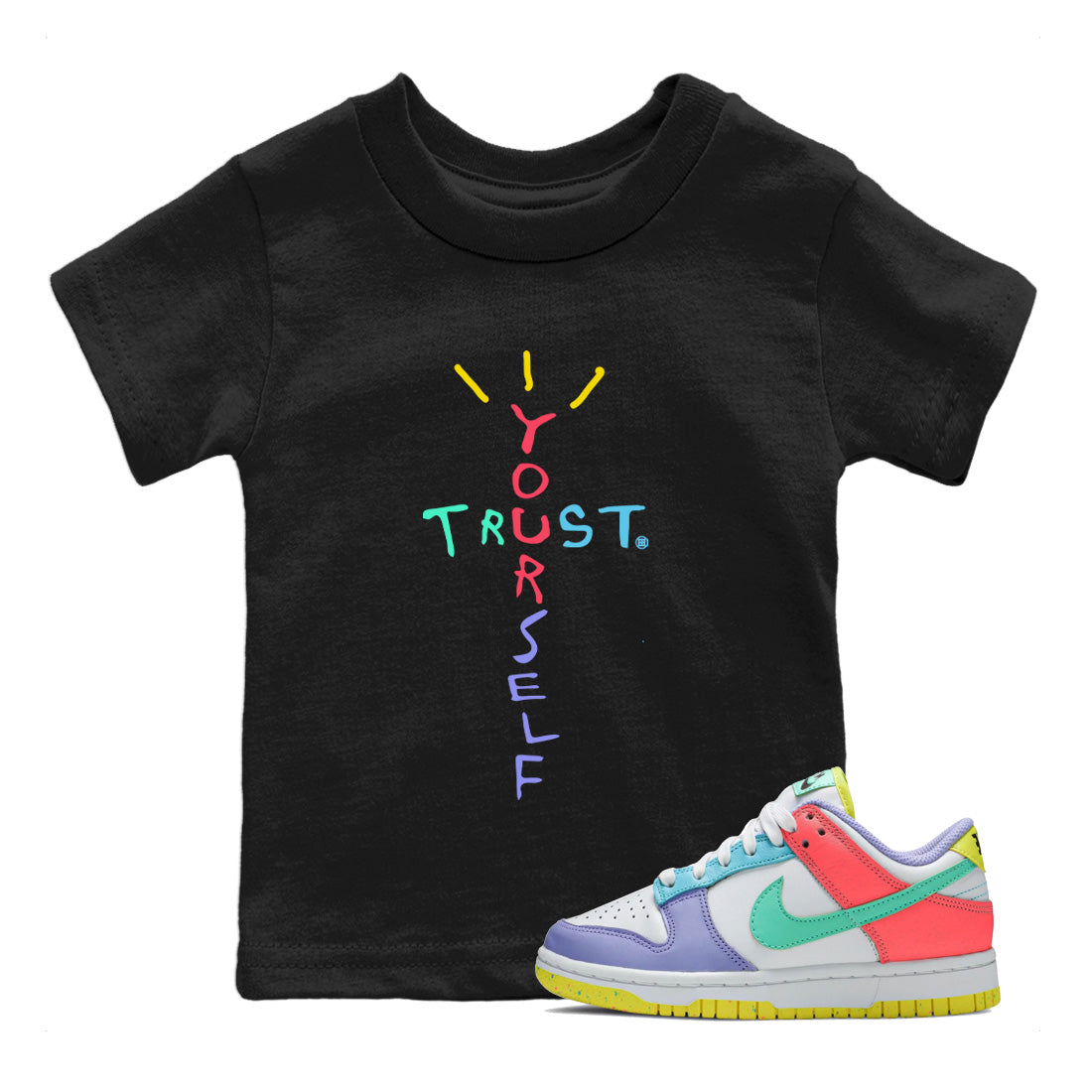 Trust Yourself Kids Tops - Dunk Easter Candy